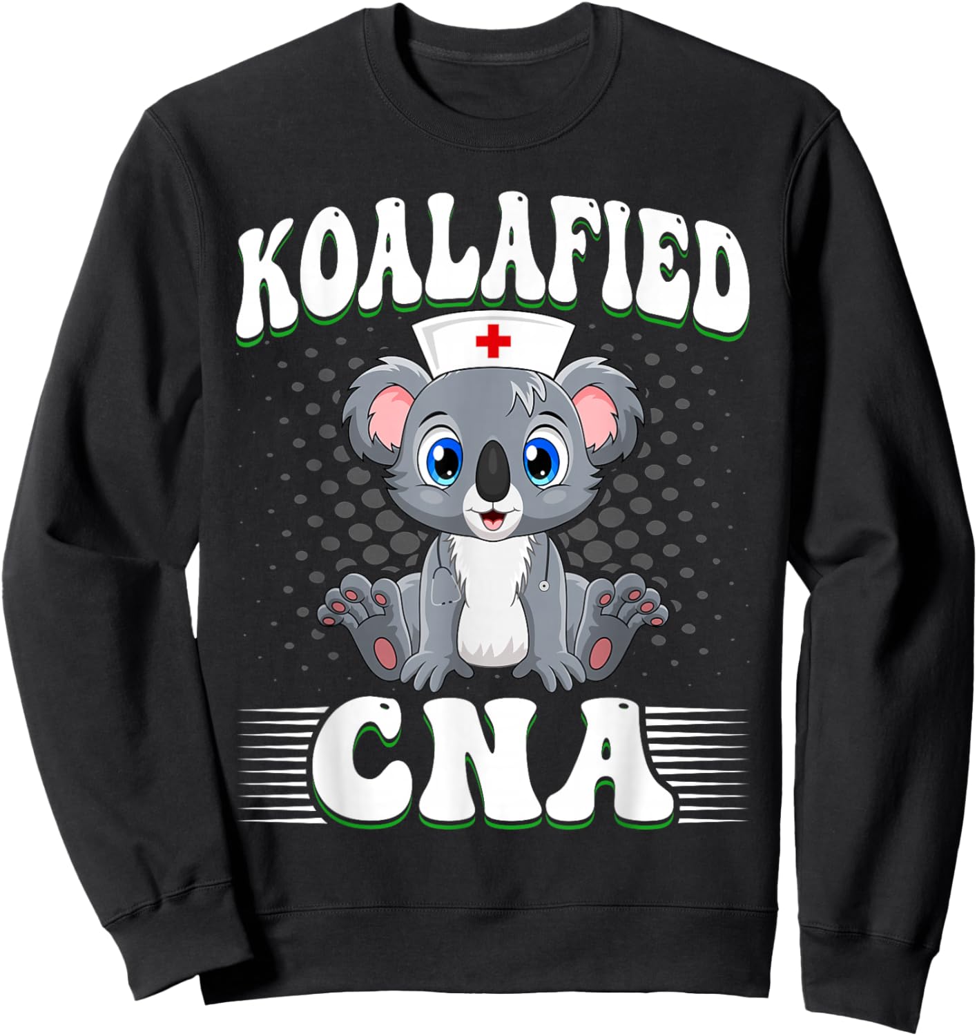 Koalafied CNA - Koala Lover Certified Nurse Assistant Pun Sweatshirt - Sweatshirt | Black