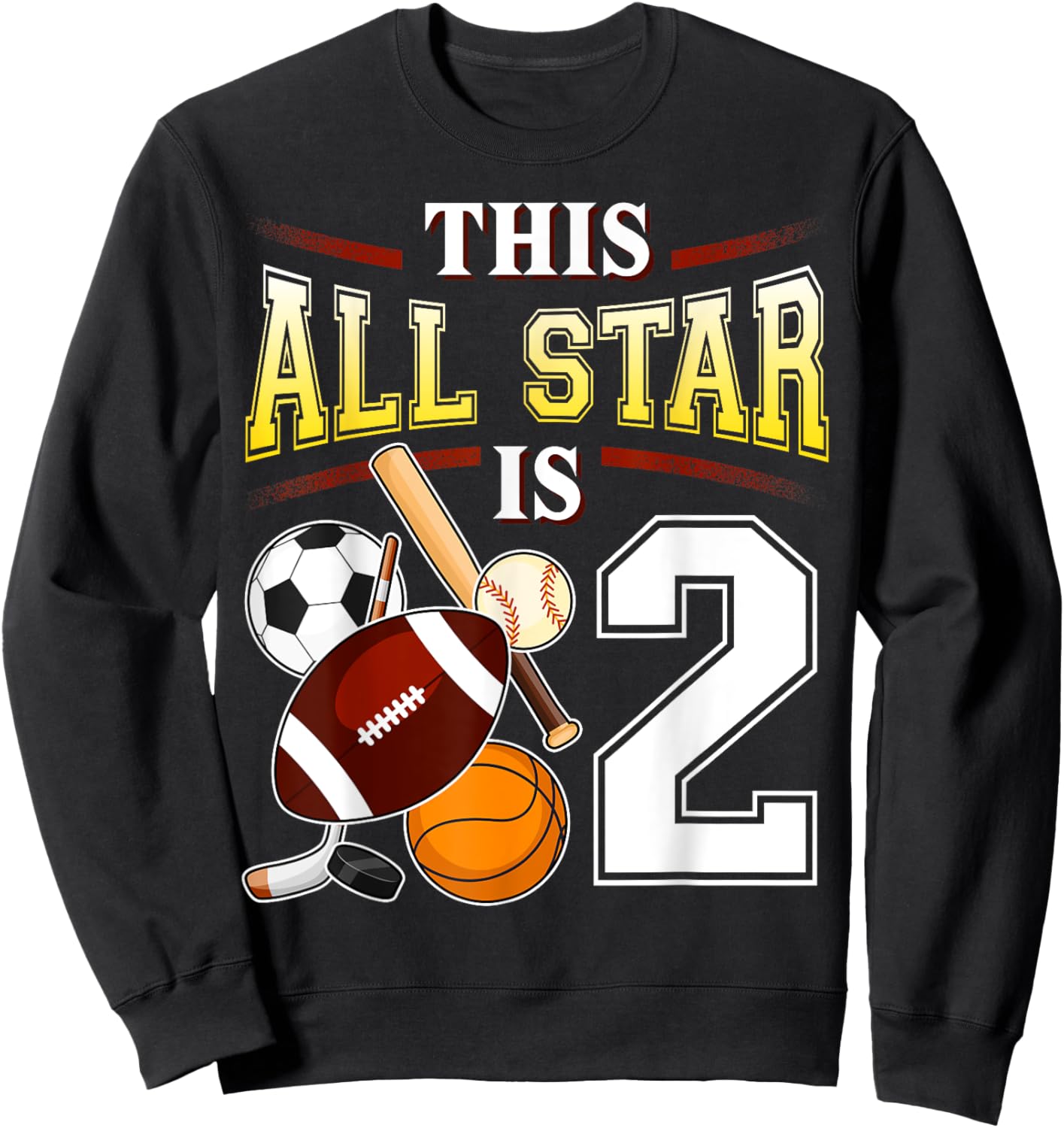 This All Star is 2 Years Old Gift Kids 2nd Birthday Sweatshirt - Sweatshirt | Black