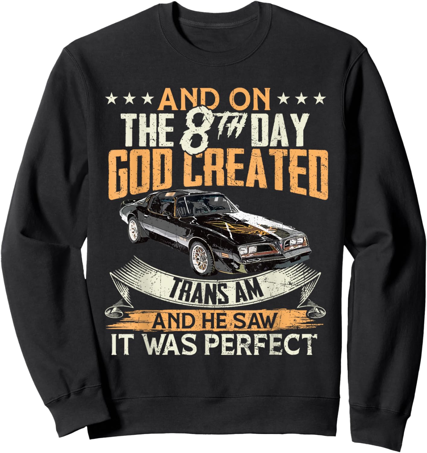 1977 77 trans am vintage black car 70s And on the day God Sweatshirt - Sweatshirt | Black