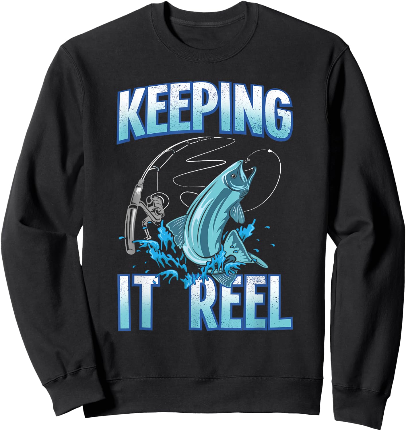 Funny Keeping It Reel Fishing Jumping Fish Hook Fisherman Sweatshirt - Sweatshirt | Black