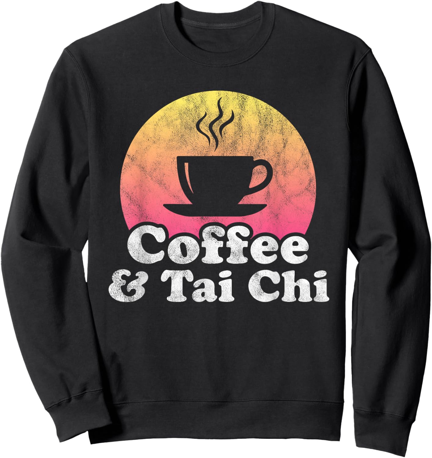 Coffee and Tai Chi Sweatshirt - Sweatshirt | Black