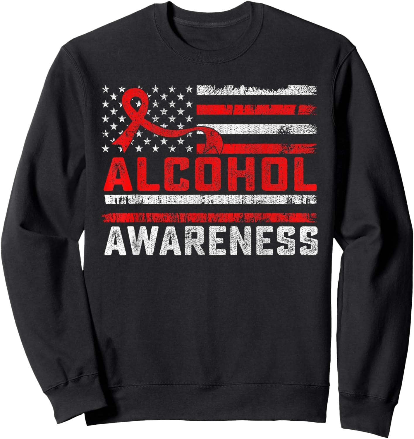 Alcohol Awareness Month American Flag Red Ribbon Women Men Sweatshirt - Sweatshirt | Black