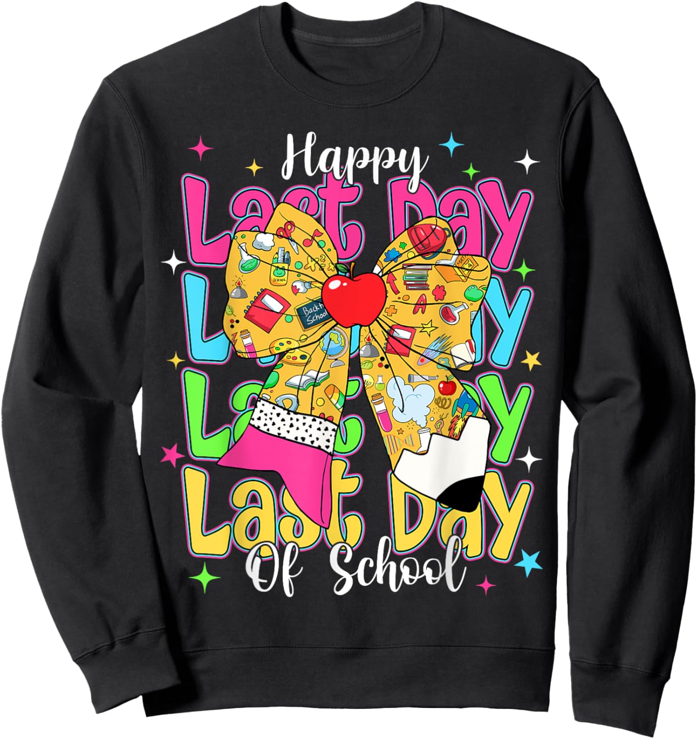 Happy Last Day Of School Pencil Coquette Bow Teacher Kids Sweatshirt - Sweatshirt | Black