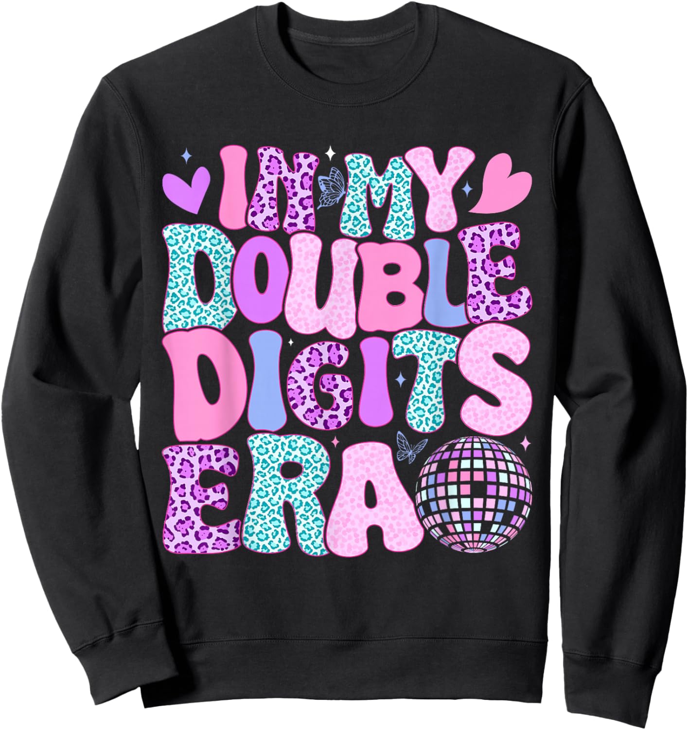 in My Double Digits Era Retro 10 Year Old 10th Birthday Girl Sweatshirt - Sweatshirt | Black
