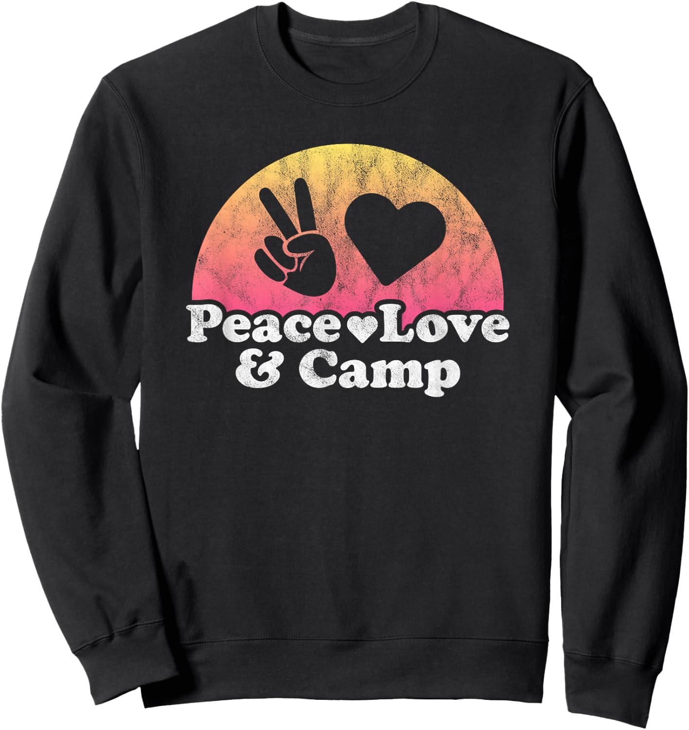 Peace Love and Camp Camping Sweatshirt - Sweatshirt | Black