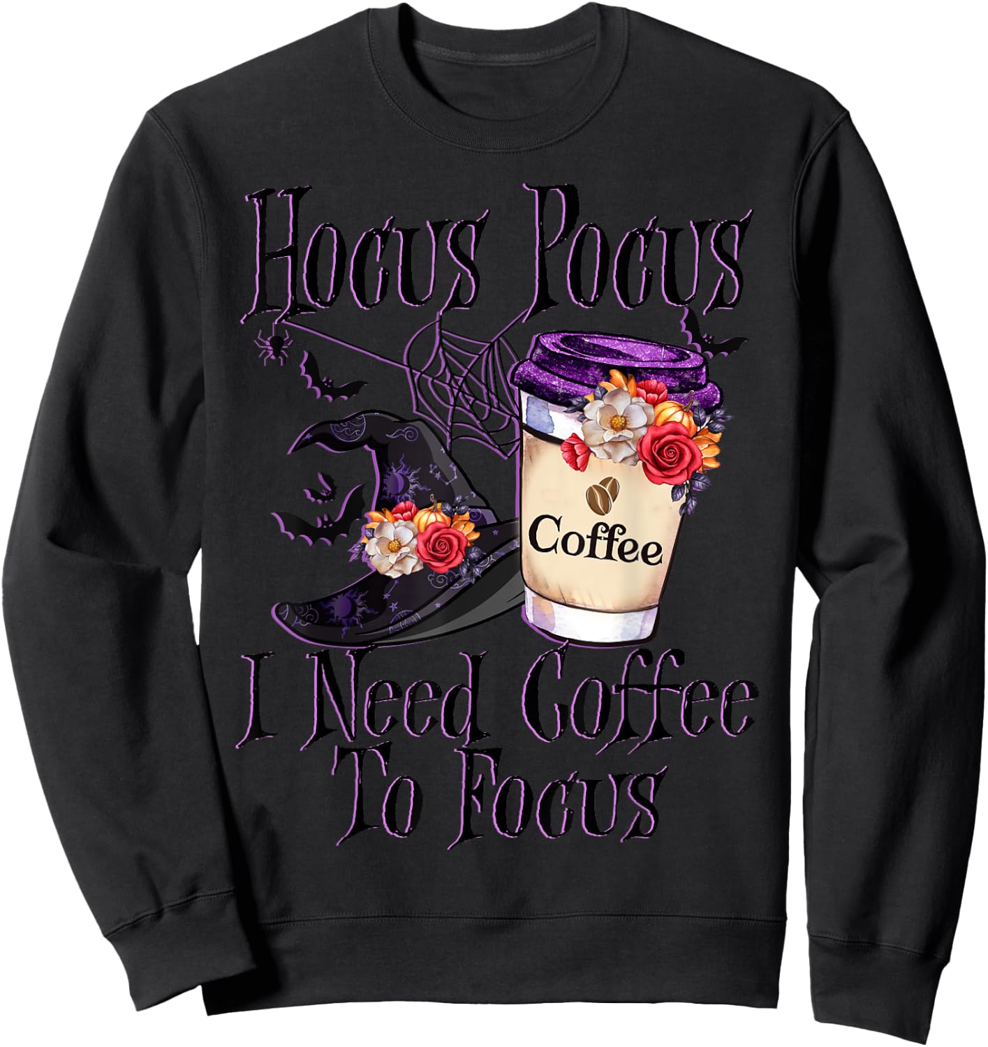 Hocus Pocus I Need Coffee To Focus Halloween Funny Teacher Sweatshirt - Sweatshirt | Black