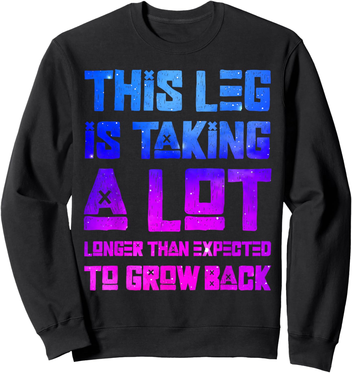 Funny leg amputation - Leg Amputee - Amputated Leg Sweatshirt - Sweatshirt | Black