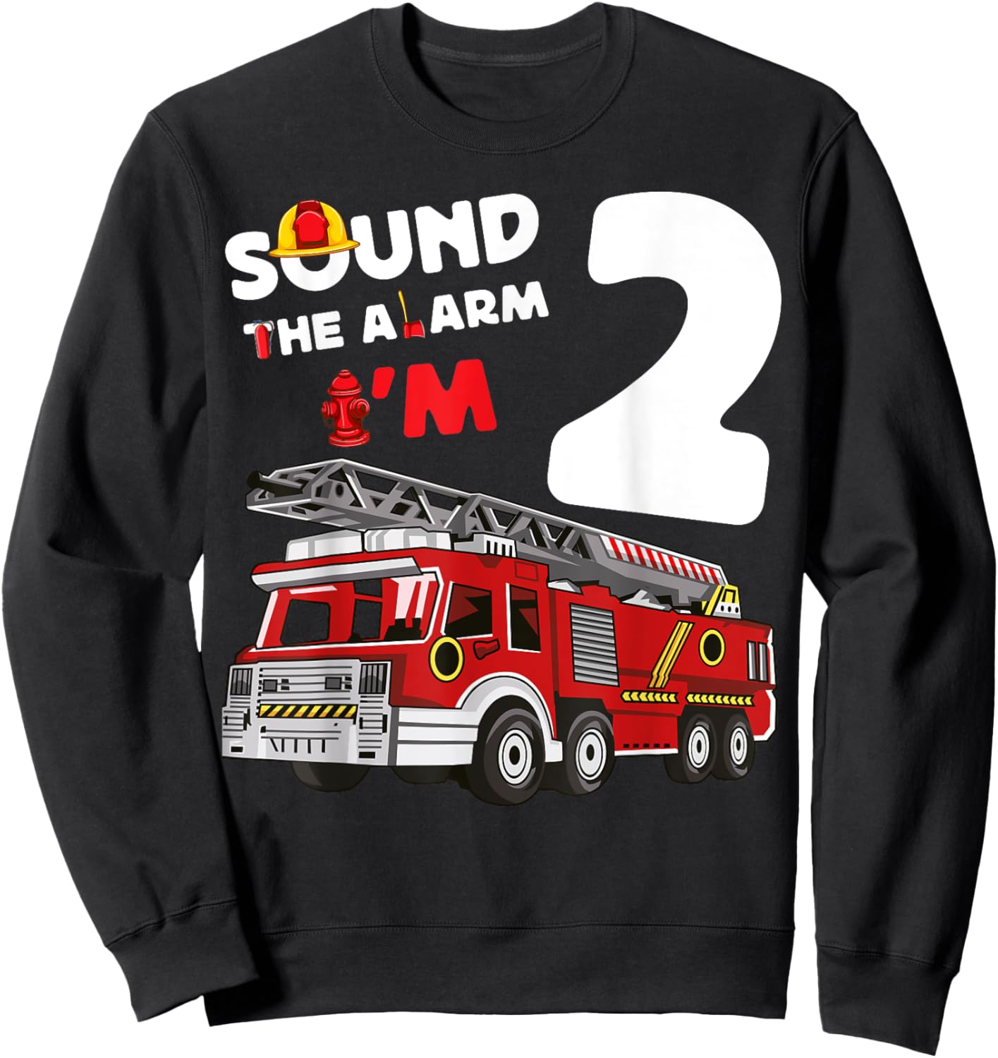 Sound Alarm I'm 2 Fire Truck 2nd Birthday Firefighter Kids Sweatshirt - Sweatshirt | Black