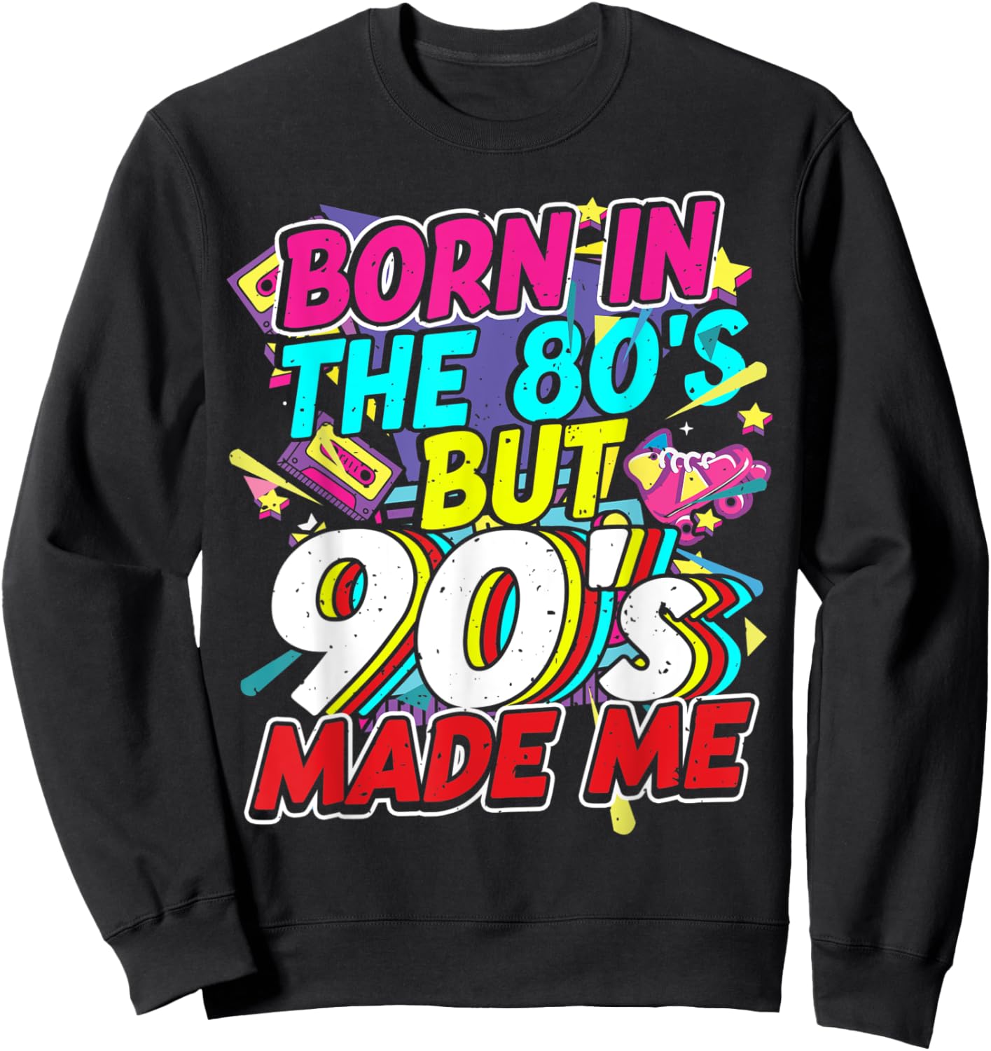 80er 90er Jahre Outfit Party Mottoparty Kostüm Damen Herren Sweatshirt - Sweatshirt | Black