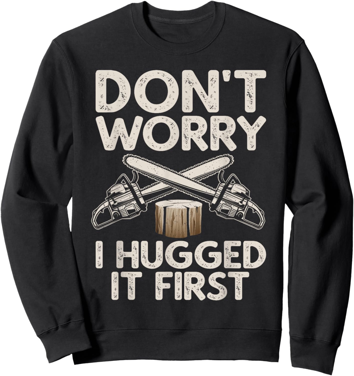 Cute Lumberjack Design Women Logging Arborist Logger Sweatshirt - Sweatshirt | Black