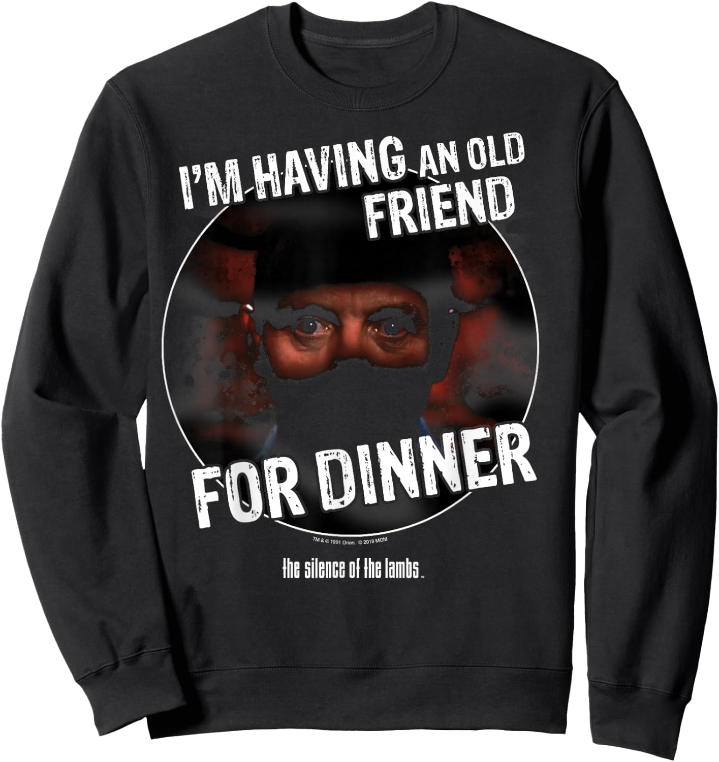 The Silence Of The Lambs I'm Having An Old Friend For Dinner Sweatshirt - Sweatshirt | Black