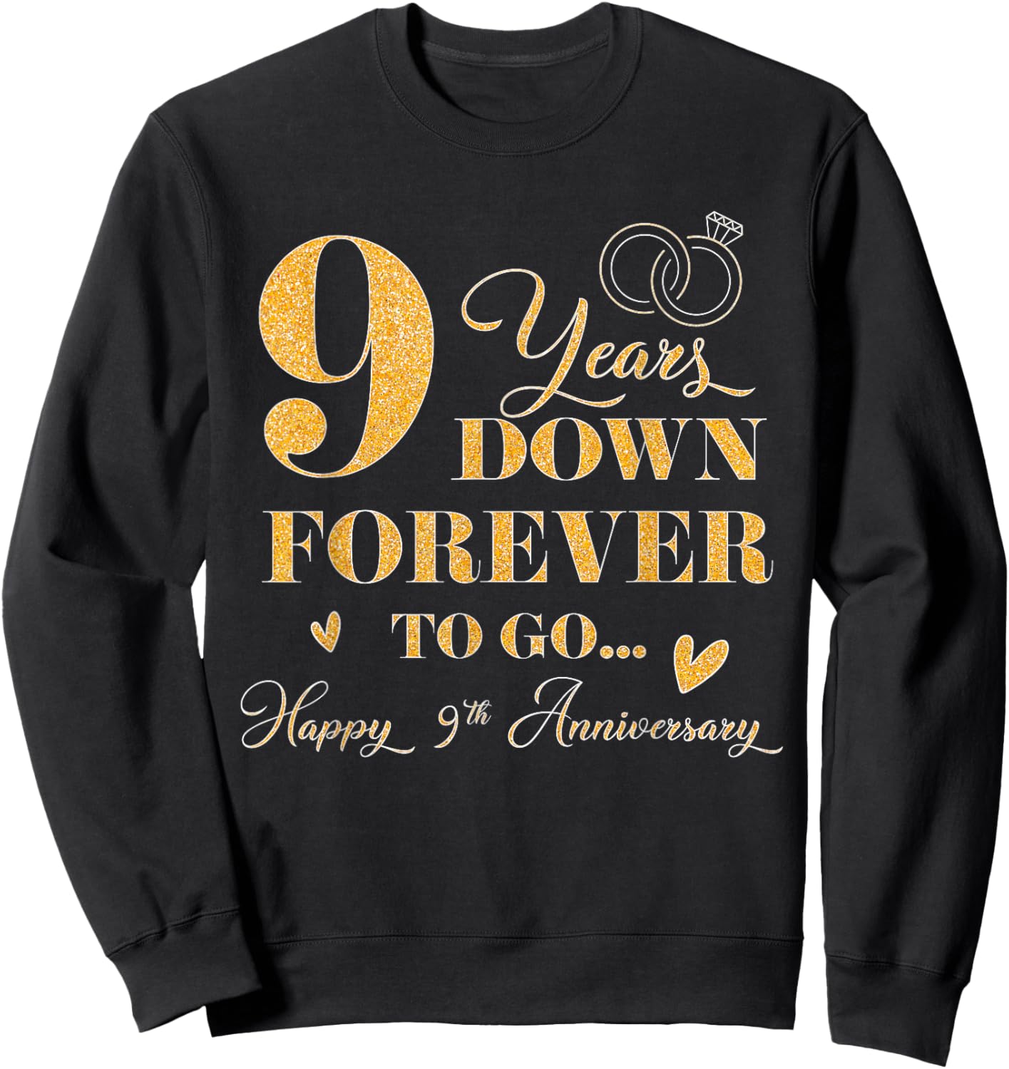 9 Year Down Forever To Go Happy 9th Anniversary For Couple Sweatshirt - Sweatshirt | Black