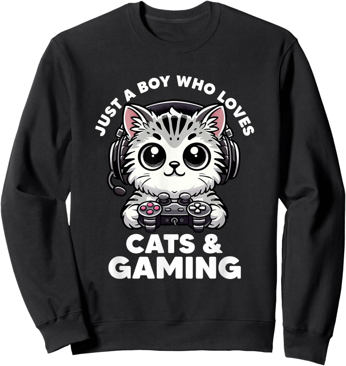 Just A Boy Who Loves Cats & Gaming Boy Cat Dad Funny Gamer Sweatshirt - Sweatshirt | Black