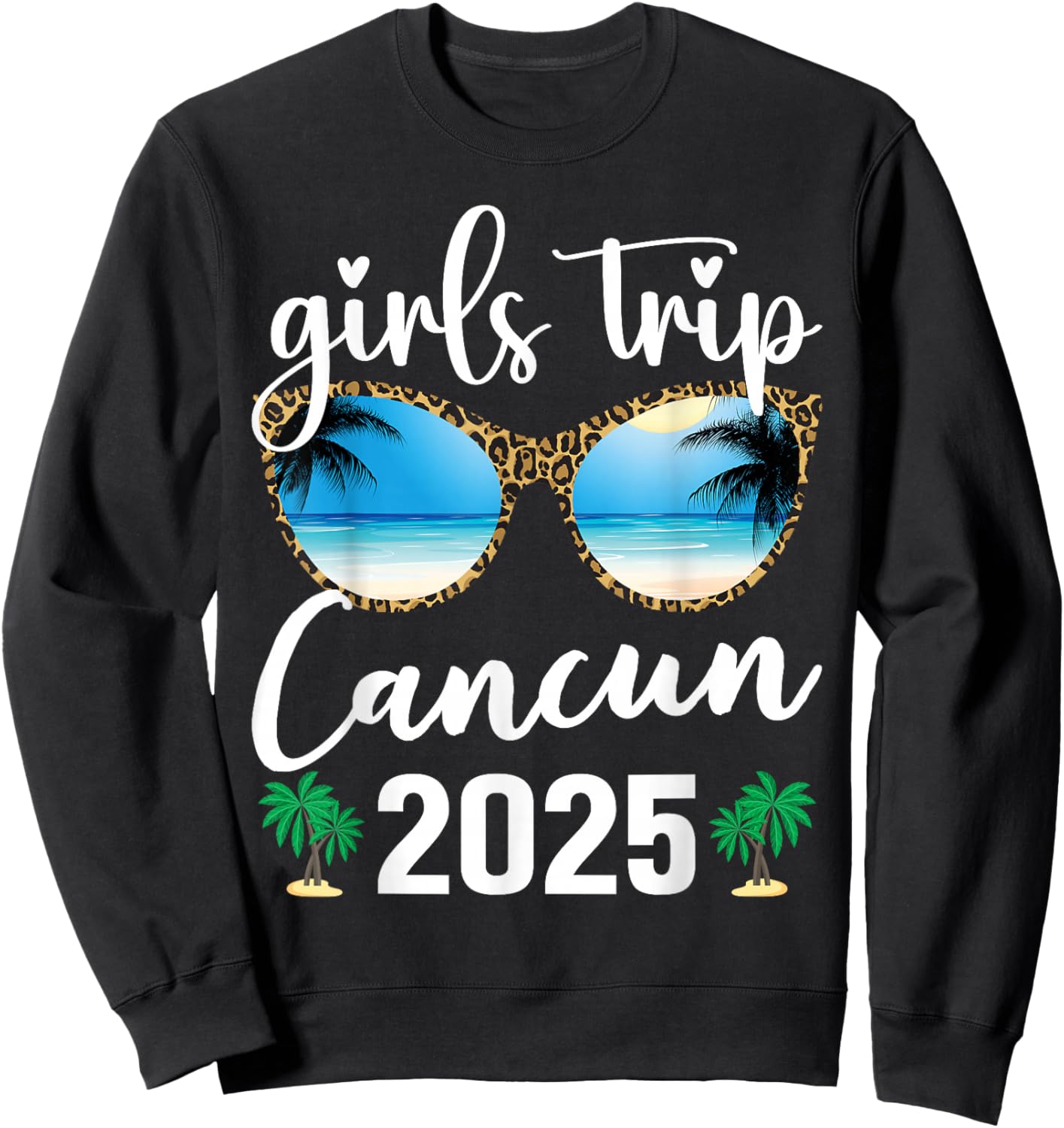 Girls Trip Cancun Mexico 2025 Leopard Sunglasses Vacation Sweatshirt - Sweatshirt | Black