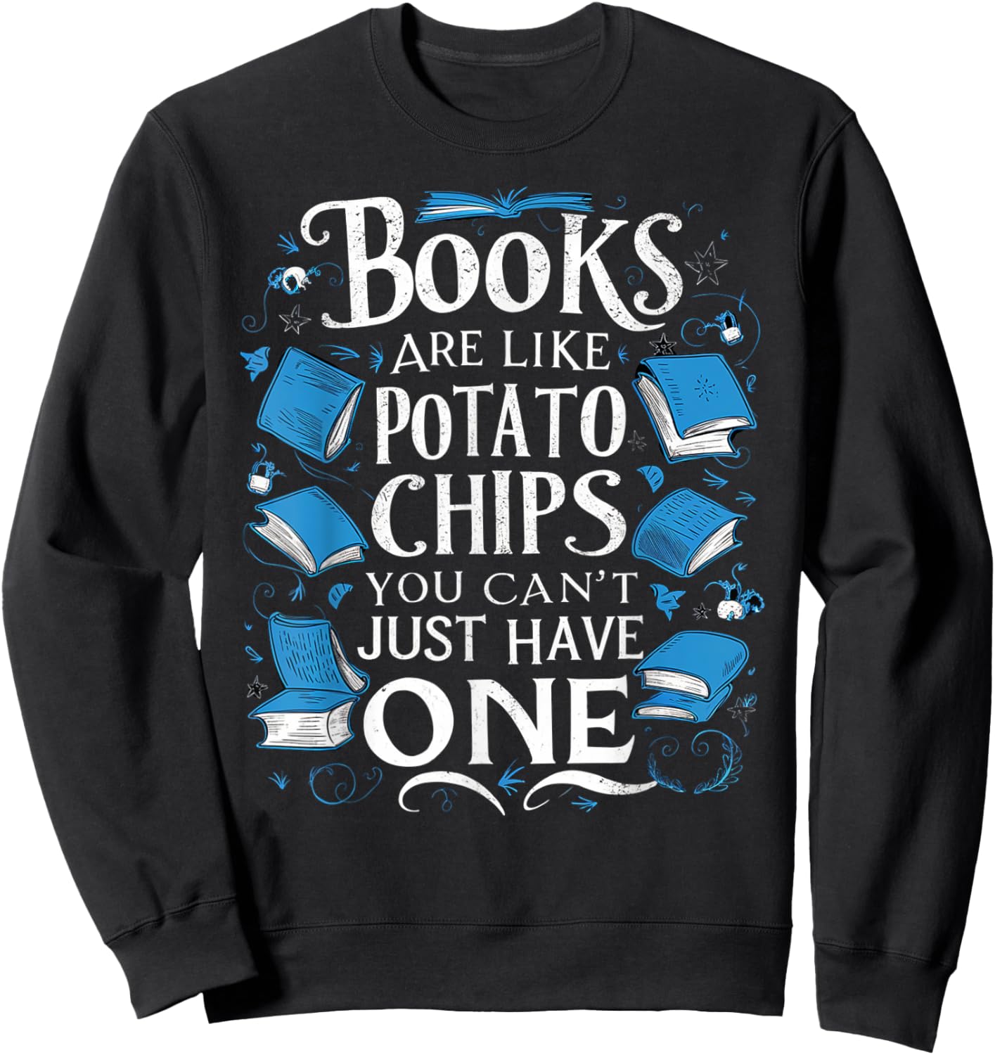 Bookworm Literature Book Saying Reading Writing Lover Quote Sweatshirt - Sweatshirt | Black
