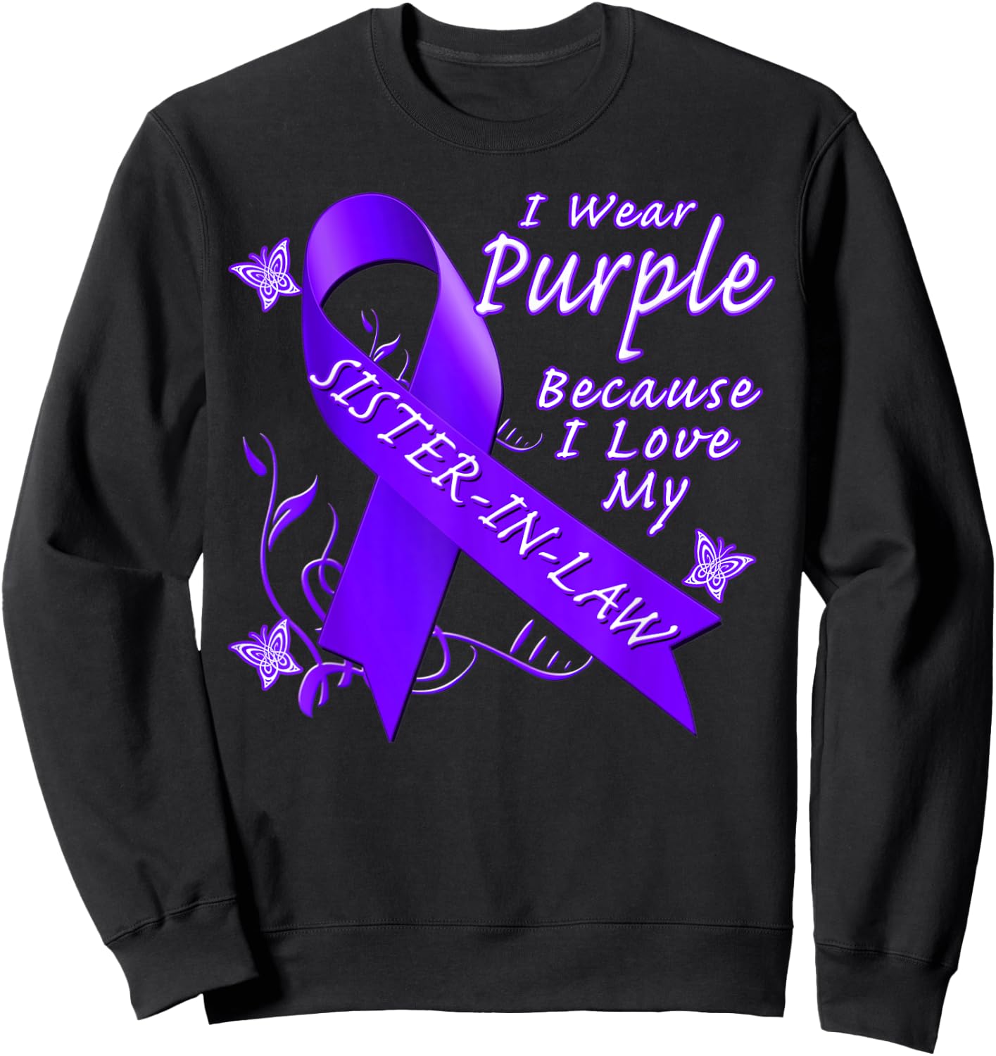 Alzheimer's Awareness Sister In Law Purple Ribbon Sweatshirt - Sweatshirt | Black