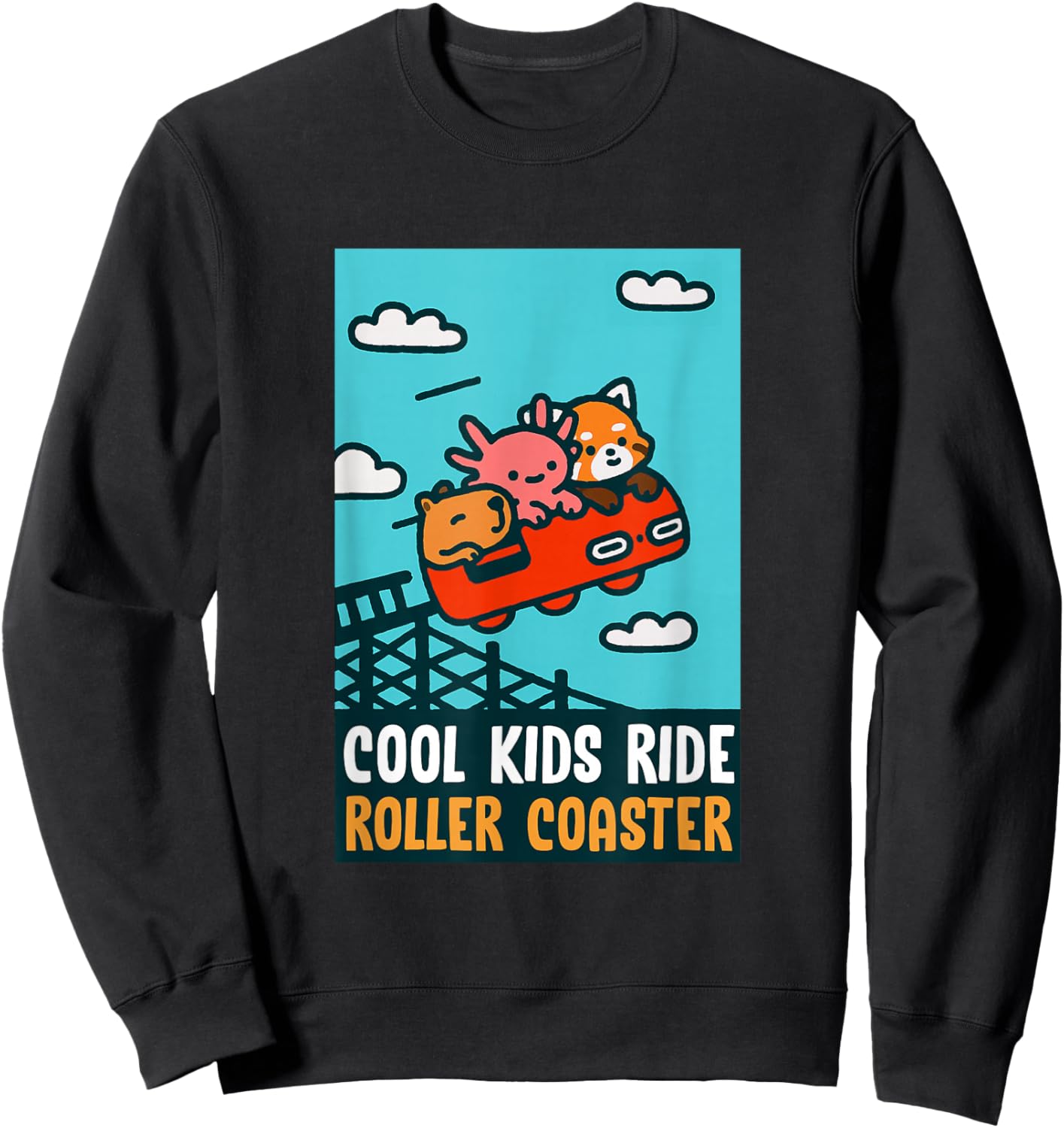 Red Panda, Axolotl, Capybara Riding A Roller Coaster Funny Sweatshirt - Sweatshirt | Black
