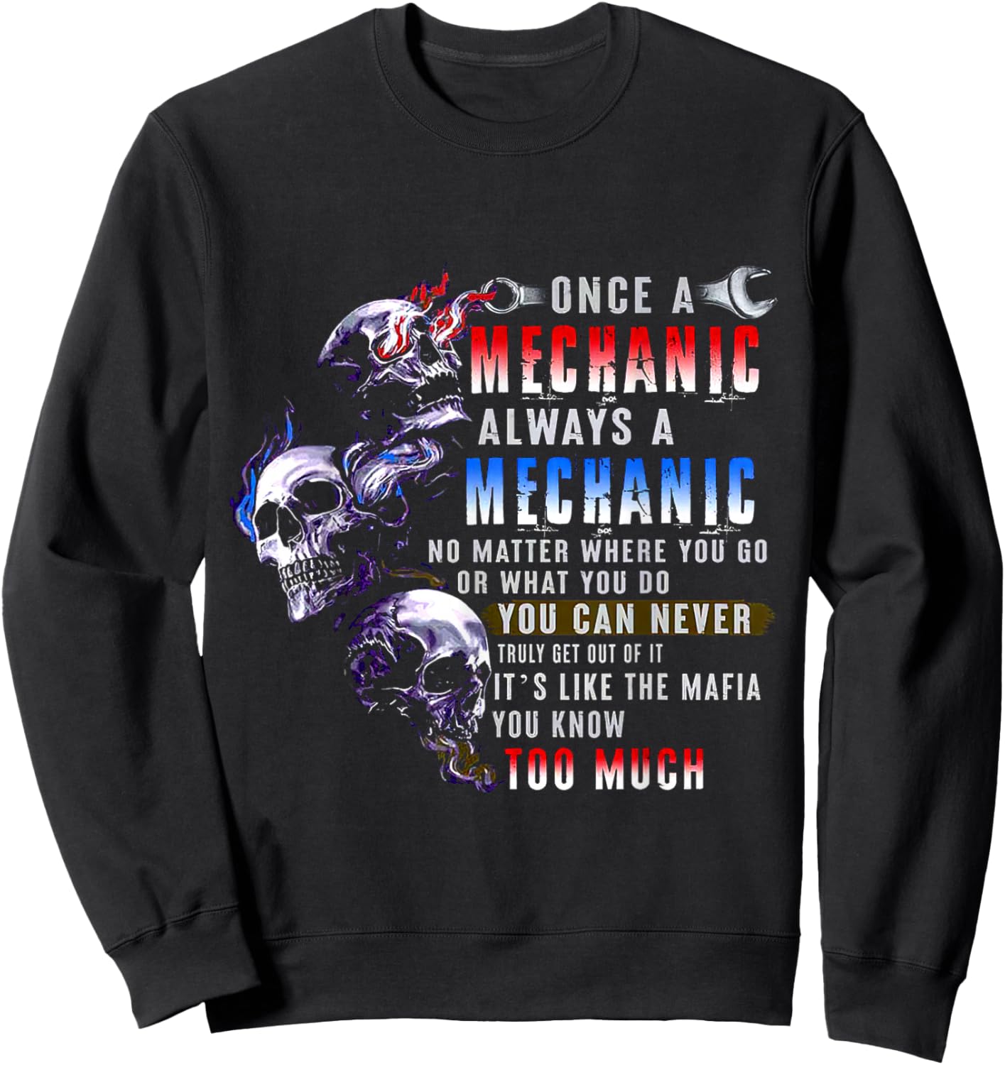 Once A Mechanic Always A Mechanic Sweatshirt - Sweatshirt | Black