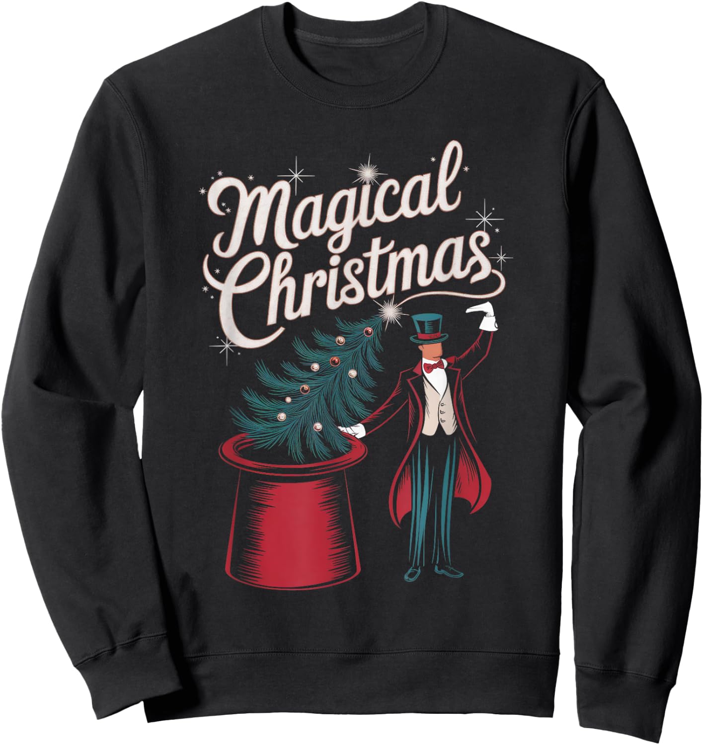 Magical Christmas Funny Xmas Holiday Celebration Magic Tree Sweatshirt - Sweatshirt | Black