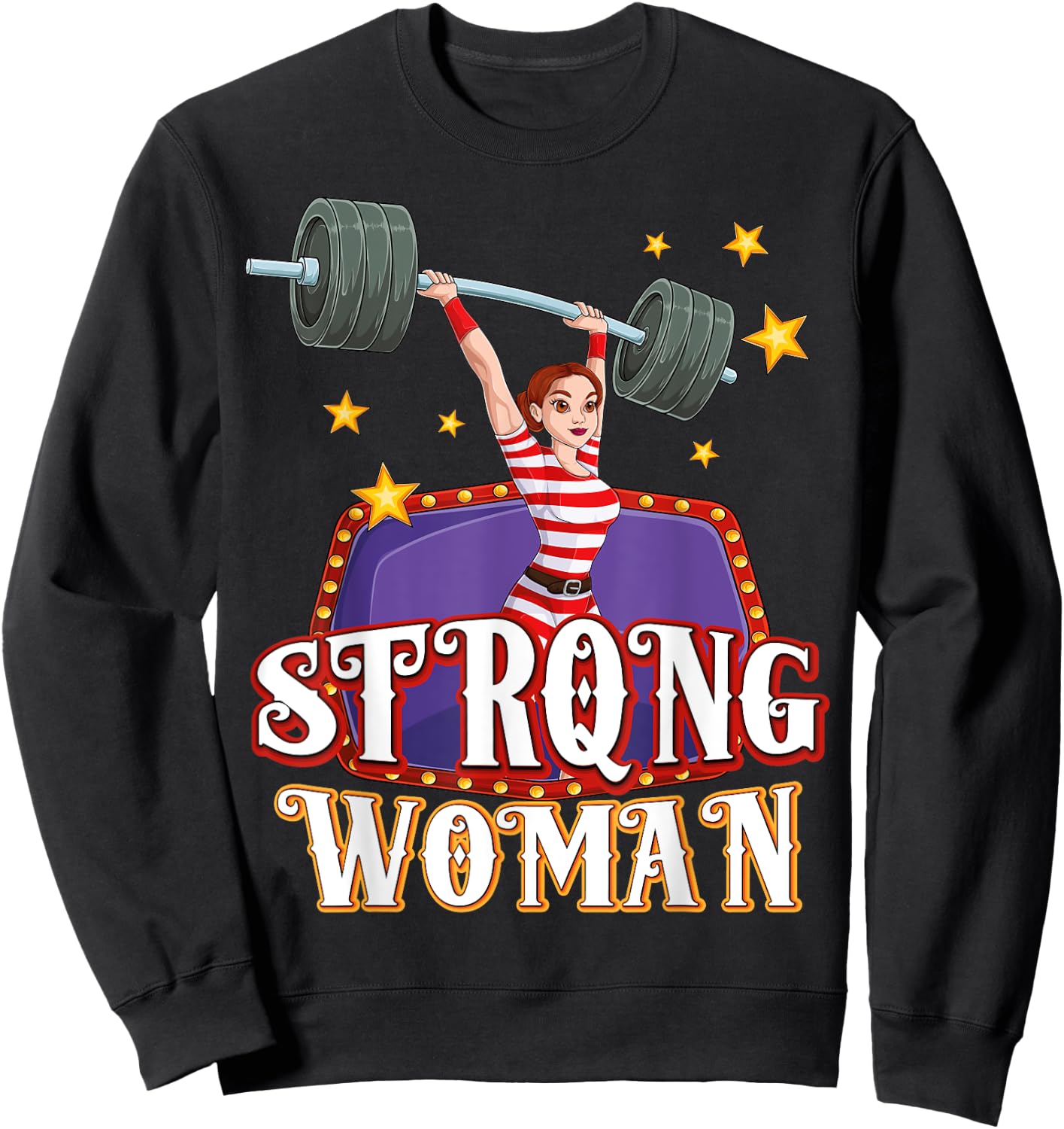 Strong Woman Costume Circus Staff Carnival Lovers Men Women Sweatshirt - Sweatshirt | Black