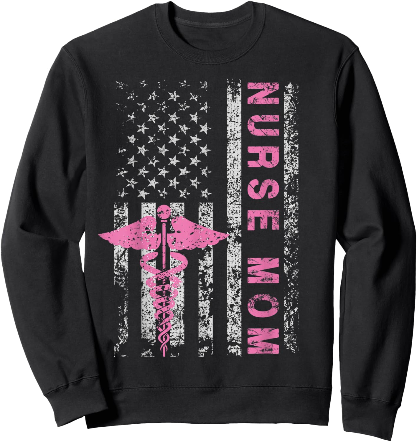 American Baby Nurse Mom USA Flag Funny Patriotic Vintage Women Men Sweatshirt - Sweatshirt | Black