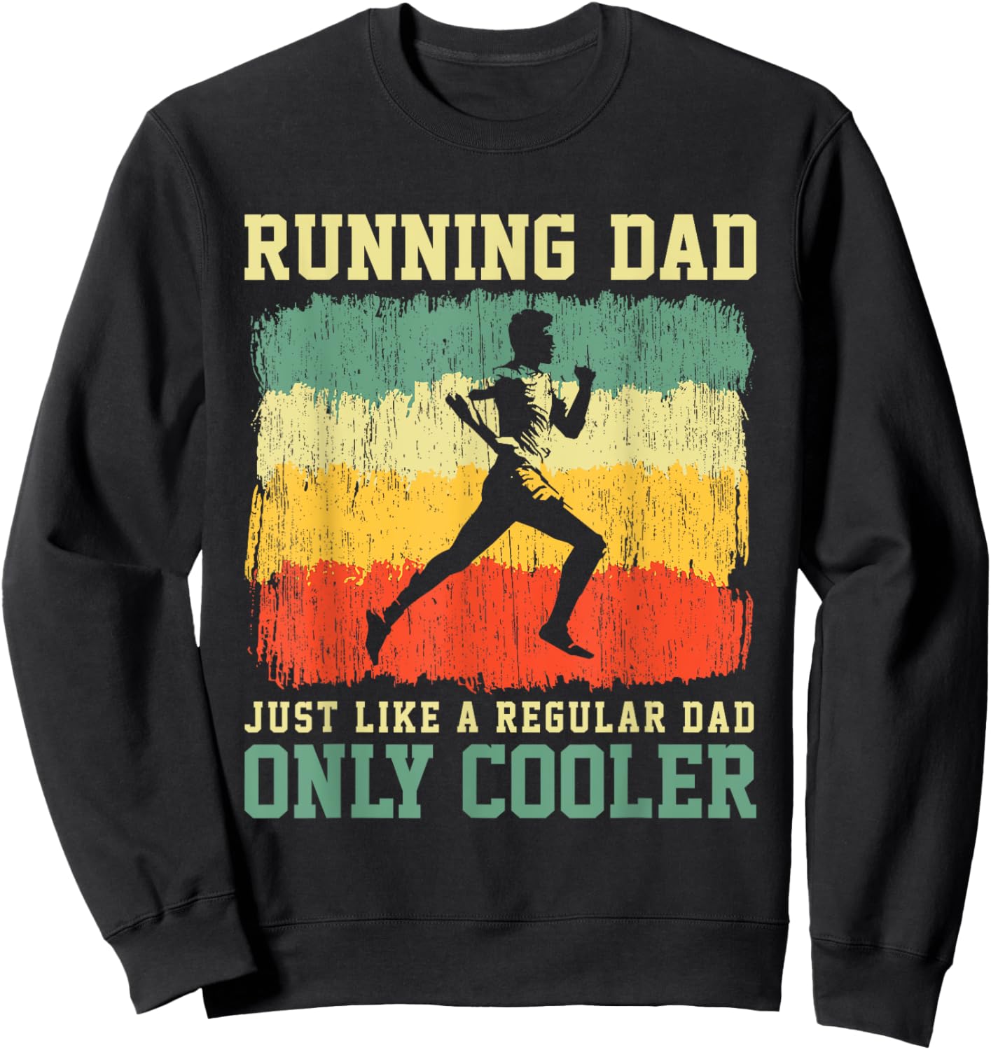Retro Running Dad Funny Runner Marathon Athlete Humor Outfit Sweatshirt - Sweatshirt | Black