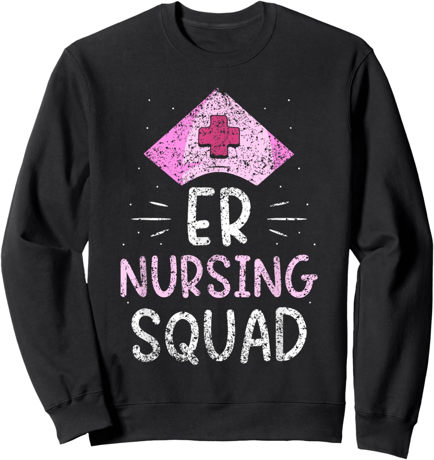 Er Nursing Squad Er Nurse Ed Nurses Emergency Room Sweatshirt - Sweatshirt | Black