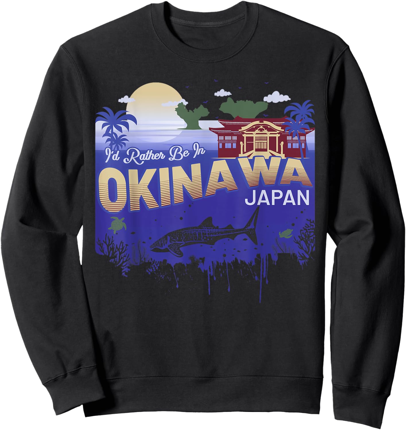 I would rather be in Okinawa Japan vintage souvenir Sweatshirt - Sweatshirt | Black