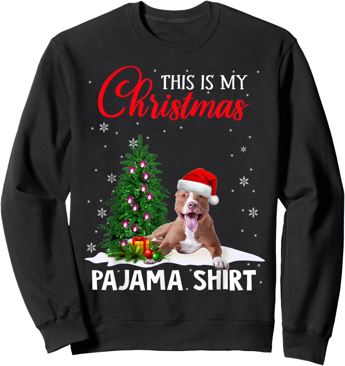 This Is My Christmas Pajama Shirt Pitbull Christmas Dog Sweatshirt - Sweatshirt | Black