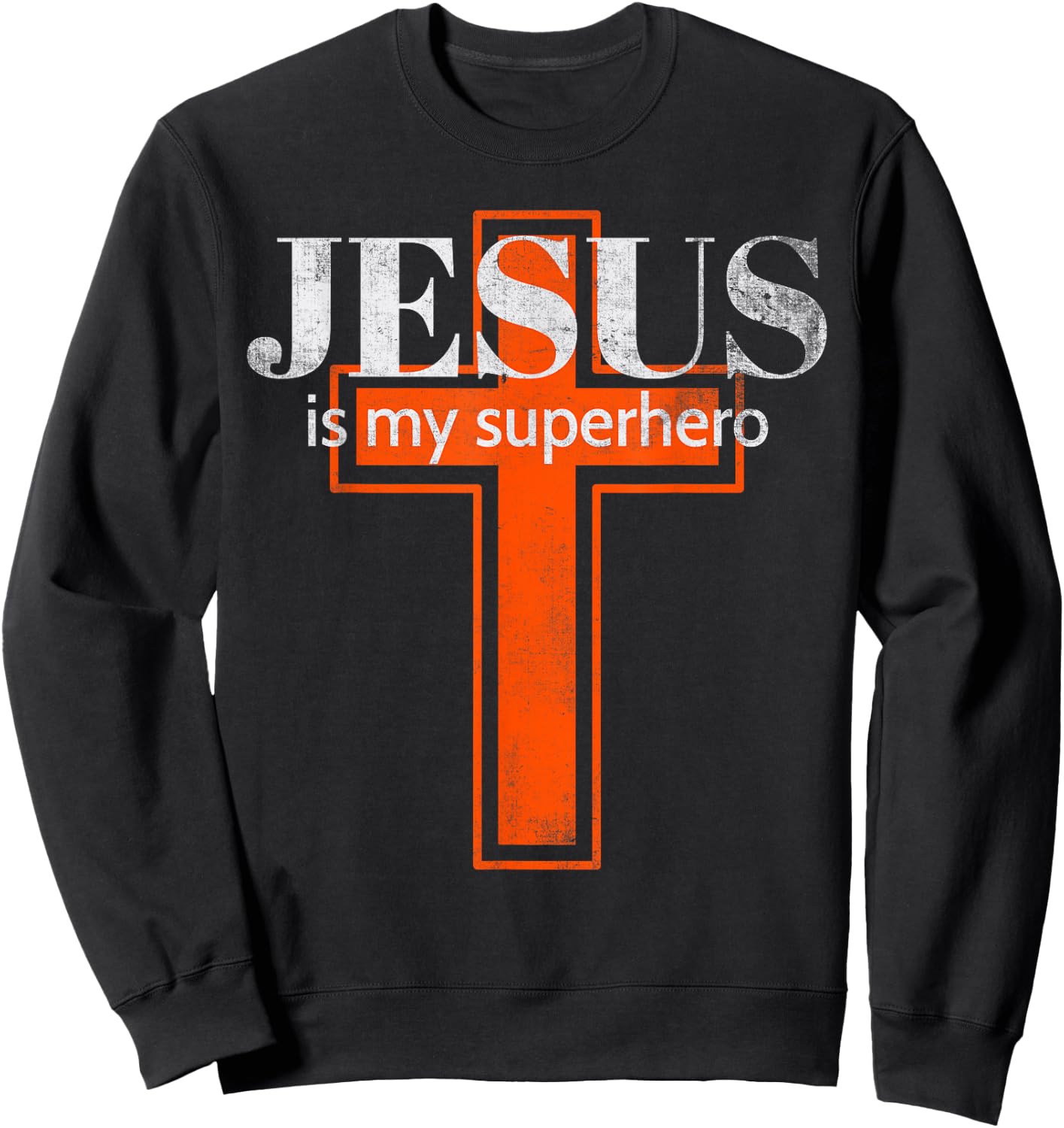 Jesus Is My Superhero Cute Powerful Christian Sweatshirt - Sweatshirt | Black
