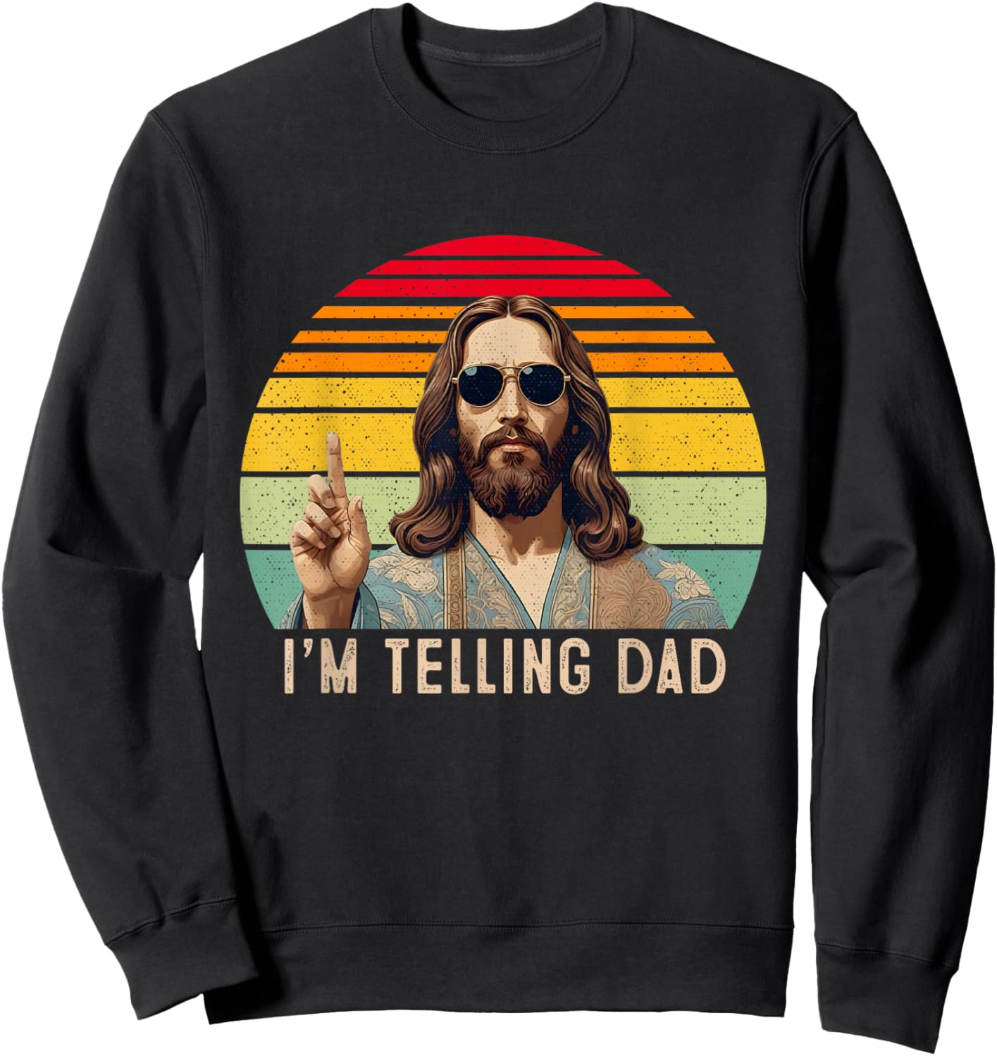 Vintage I'm Telling Dad Jesus shirts Women Sweatshirt - Sweatshirt | Black