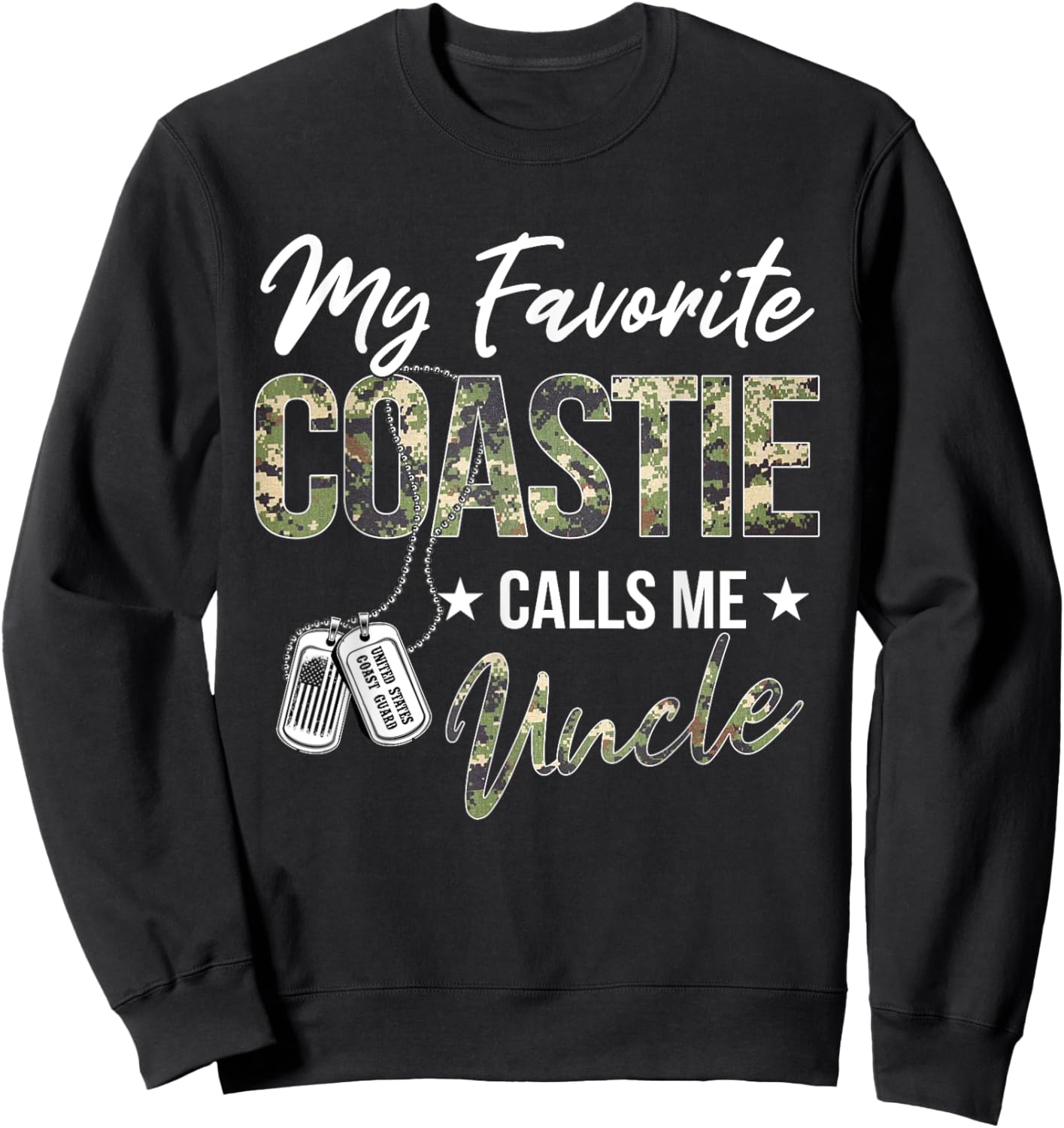 My Favorite Coastie Calls Me Uncle Proud US Coast Guard Sweatshirt - Sweatshirt | Black