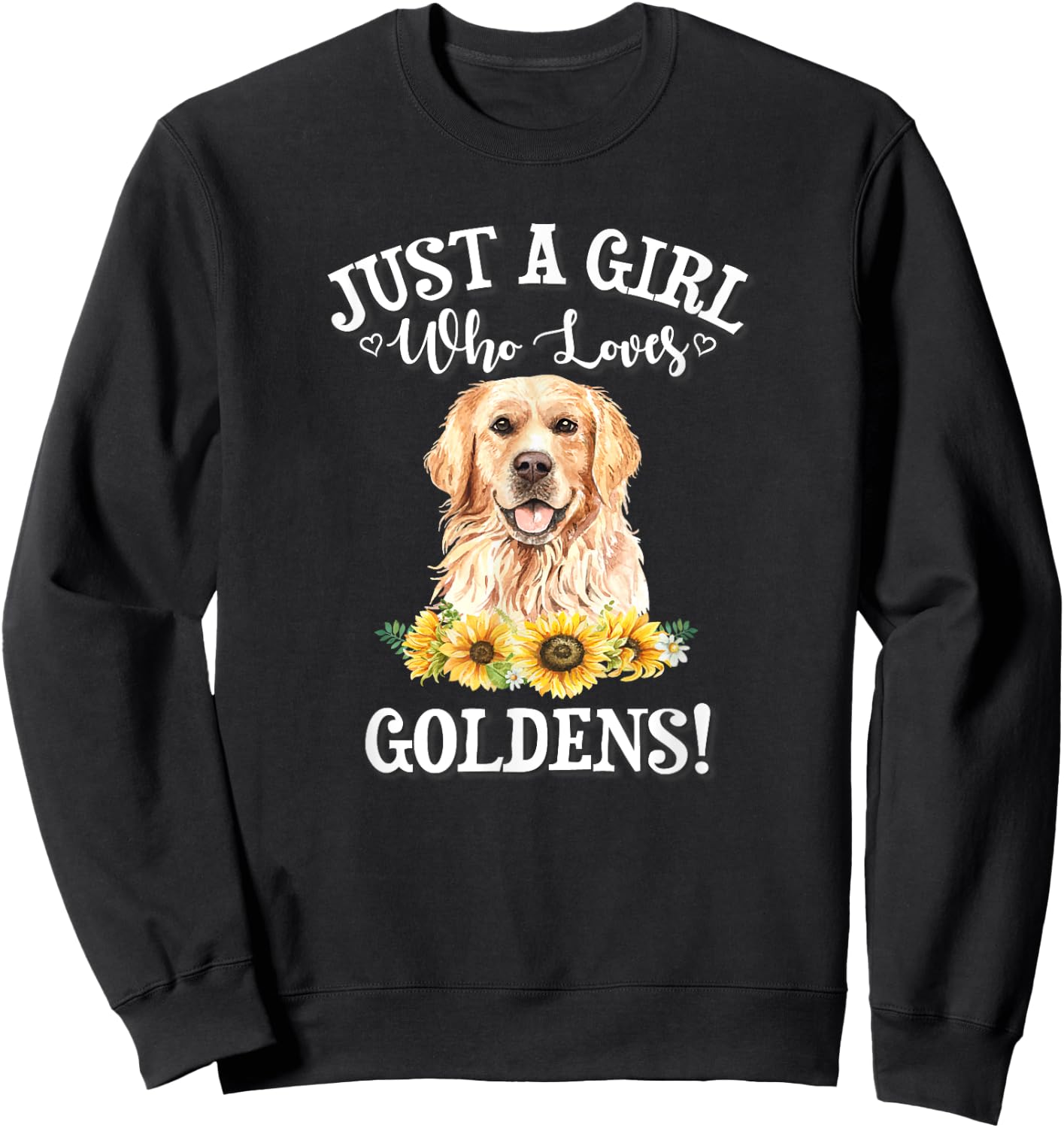 Cute Funny Watercolor Flower Girl Who Loves Goldens Lover Sweatshirt - Sweatshirt | Black