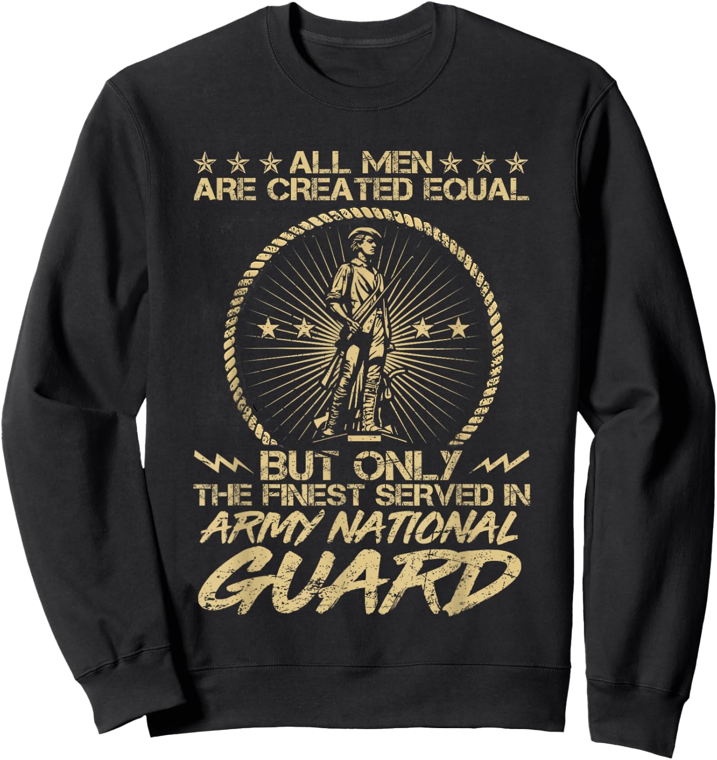 Only Finest Men Served In Army National Guard US Military Sweatshirt - Sweatshirt | Black
