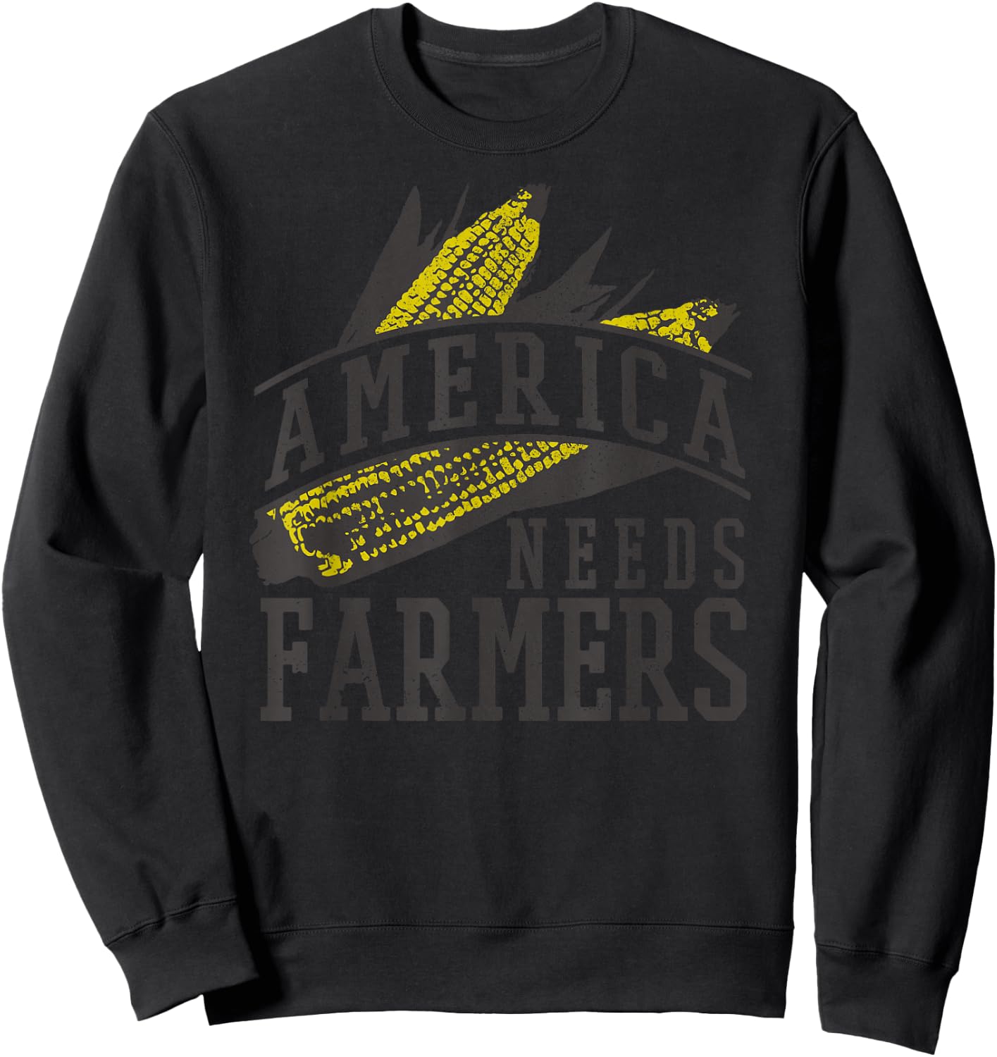 Farmer - Corn America Needs Farmers Shirt Gift Sweatshirt - Sweatshirt | Black