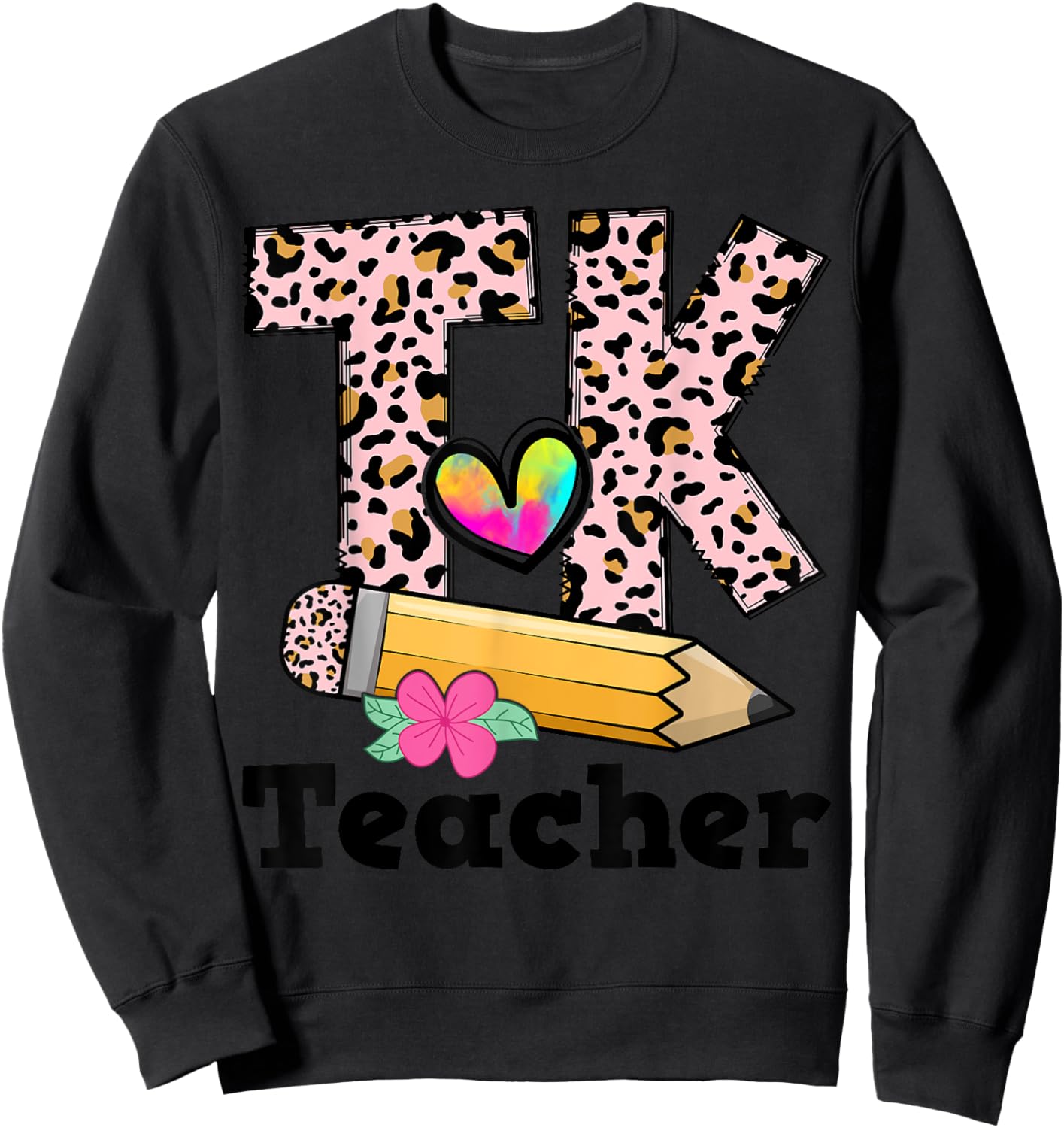 Tk Teacher Appreciation Transitional Kindergarten Women Sweatshirt - Sweatshirt | Black