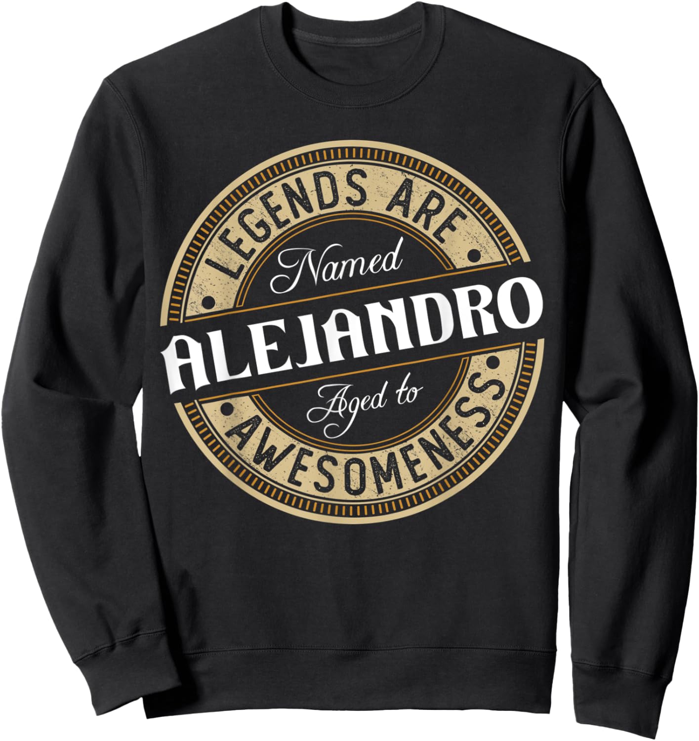 Alejandro | Legends are Named | Alejandro Sweatshirt - Sweatshirt | Black