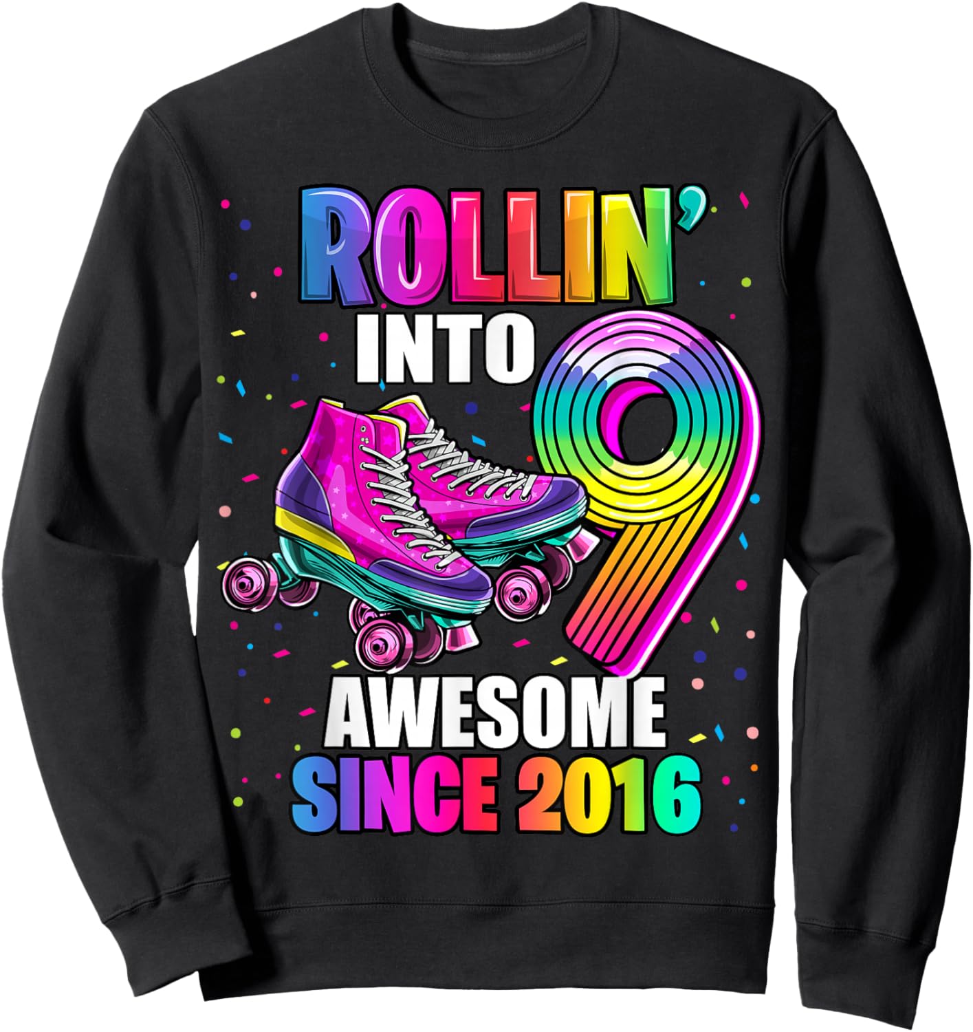 Birthday Roller Skating 9th Girls Rollin into 9 Skate Party Sweatshirt - Sweatshirt | Black