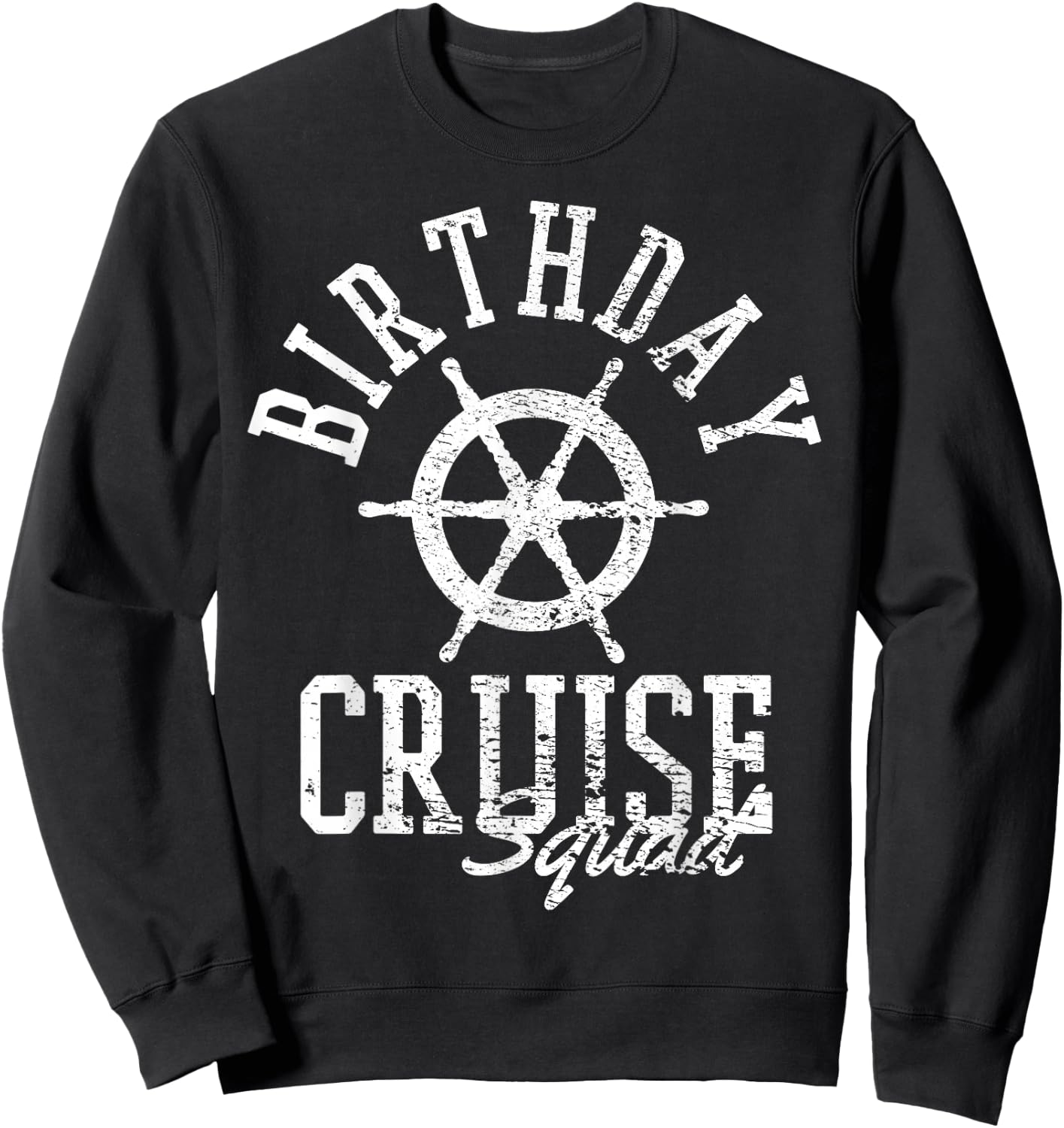 Cruise Birthday Sweatshirt - Sweatshirt | Black