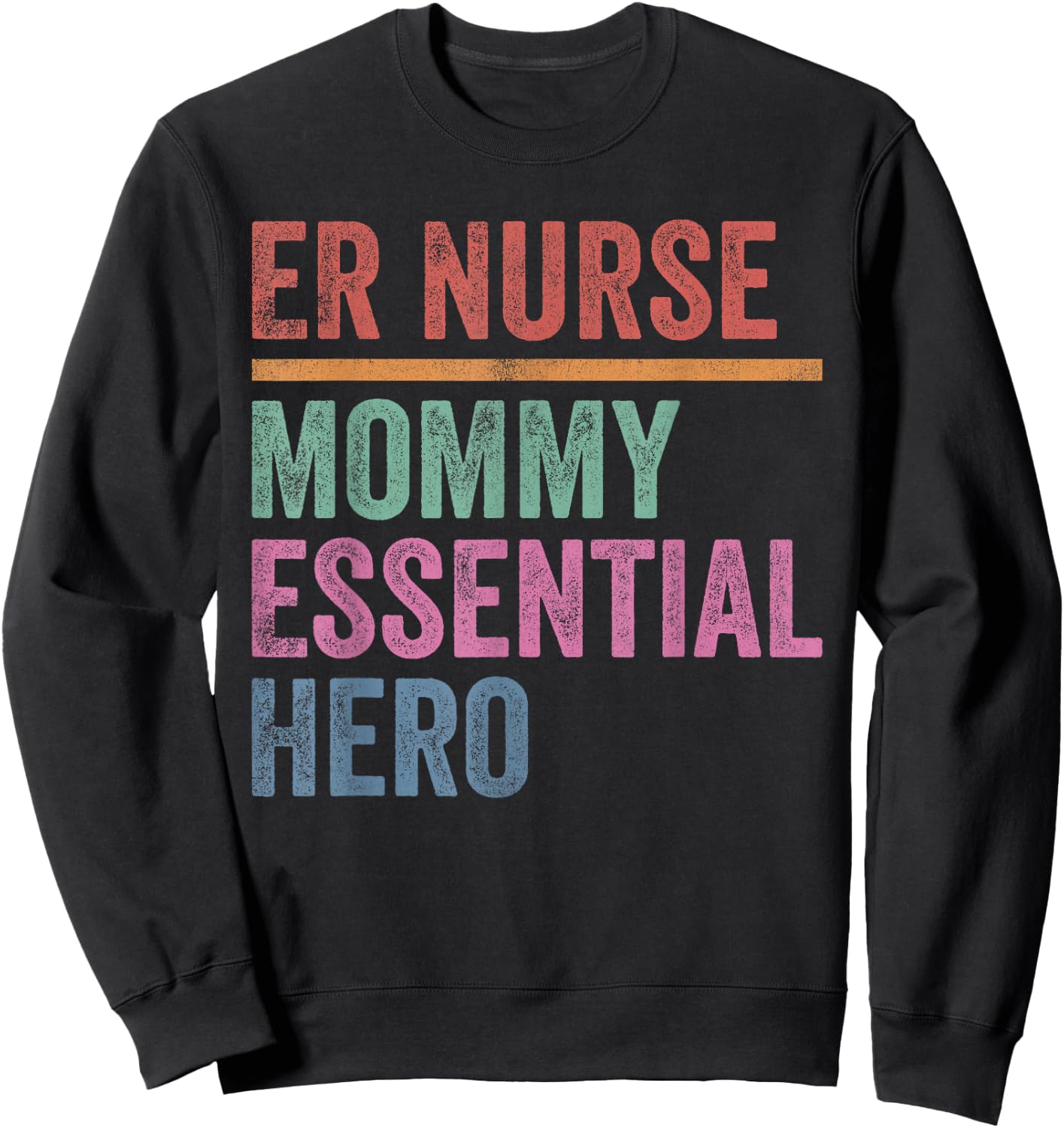 ER Nurse Mommy Essential Hero Vintage Sweatshirt - Sweatshirt | Black
