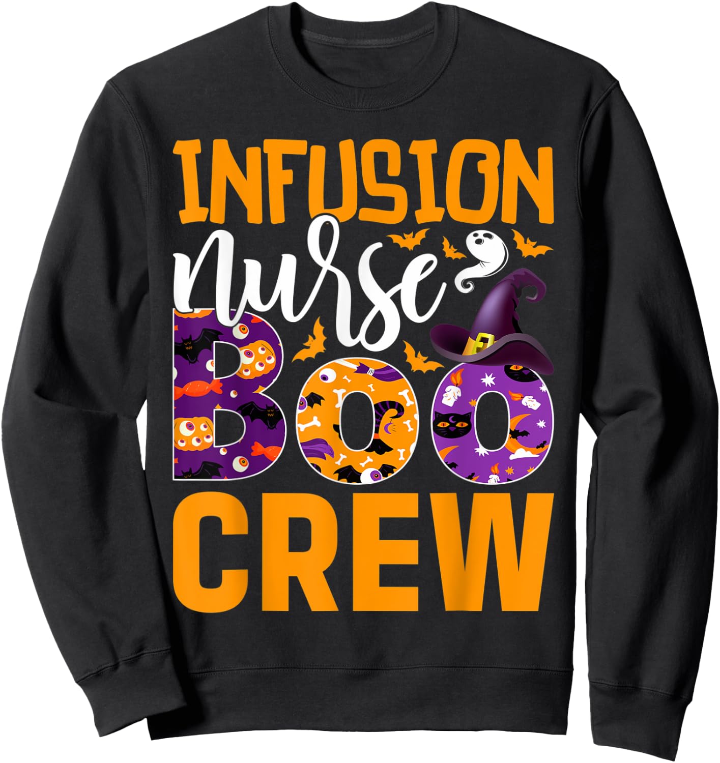 Cute Halloween Infusion Nurse - Boo Crew Nurse Sweatshirt - Sweatshirt | Black