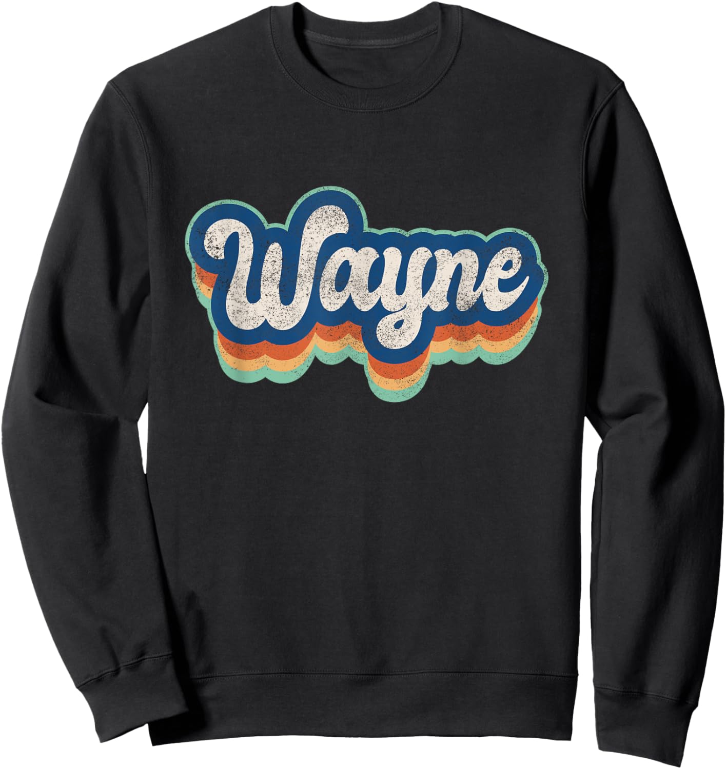 Wayne First Name Boy Vintage Style 70s 80s Personalized Sweatshirt - Sweatshirt | Black