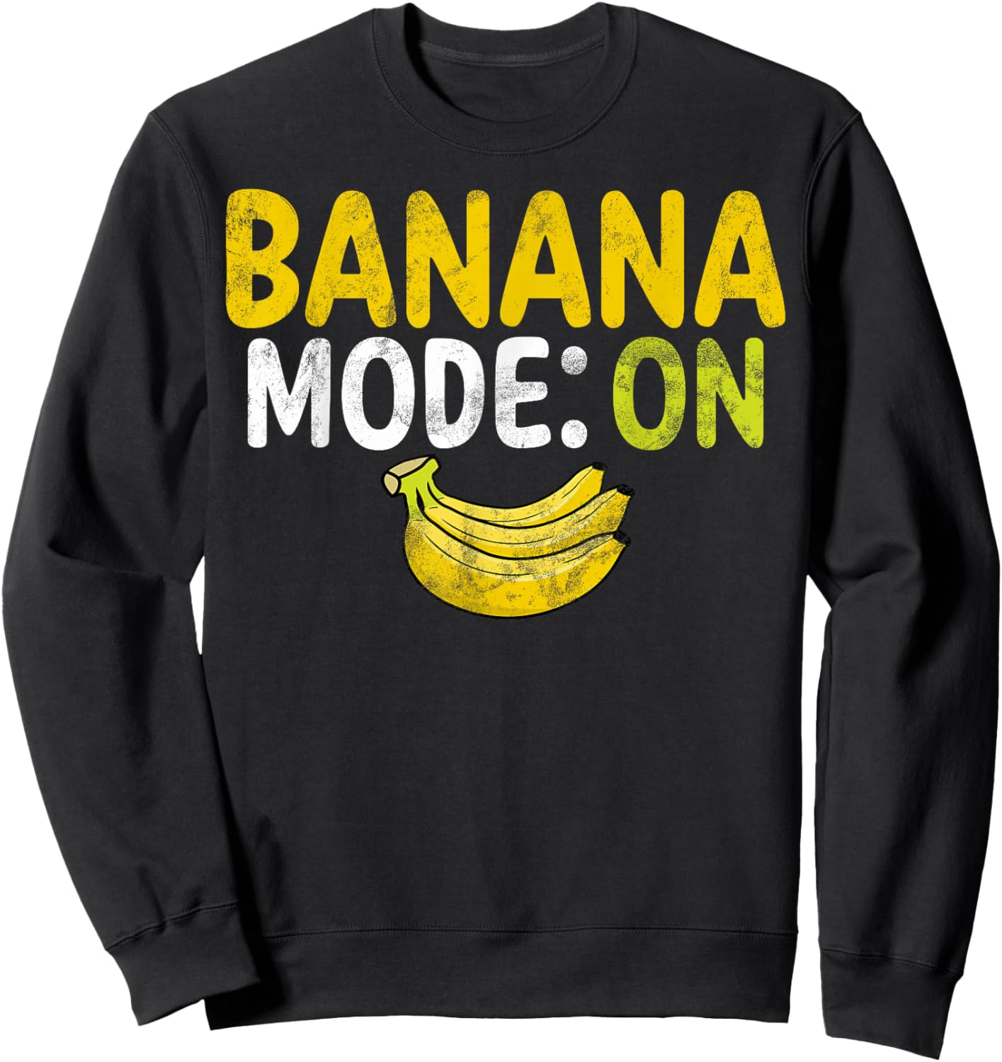 Banana Mode ON Banana Sweatshirt - Sweatshirt | Black