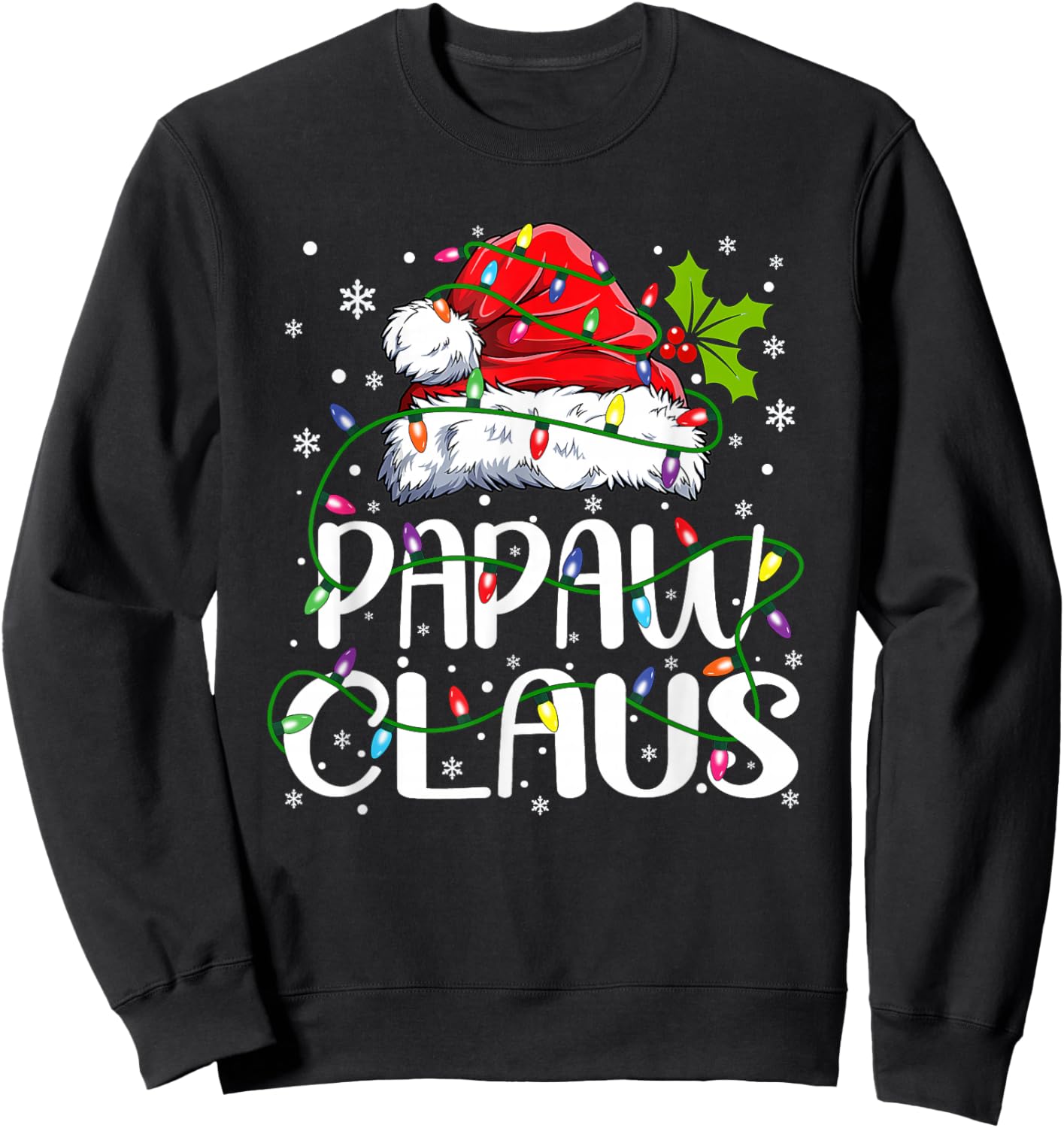 Papaw Claus Christmas Santa Hat Matching Family Xmas Lights Sweatshirt - Sweatshirt | Black