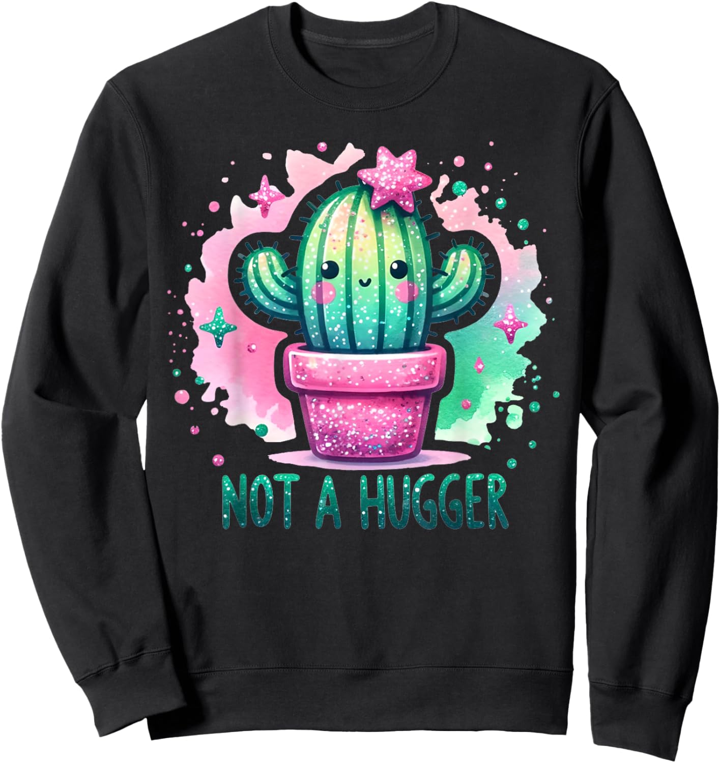 Not A Hugger Funny Vintage Cactus Cute Girl Women Sarcastic Sweatshirt - Sweatshirt | Black