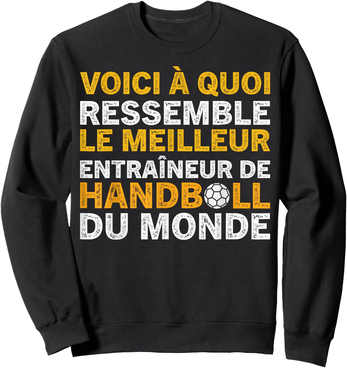 Funny Coach Best Handball Coach , Black, S Sweatshirt - Sweatshirt | Black