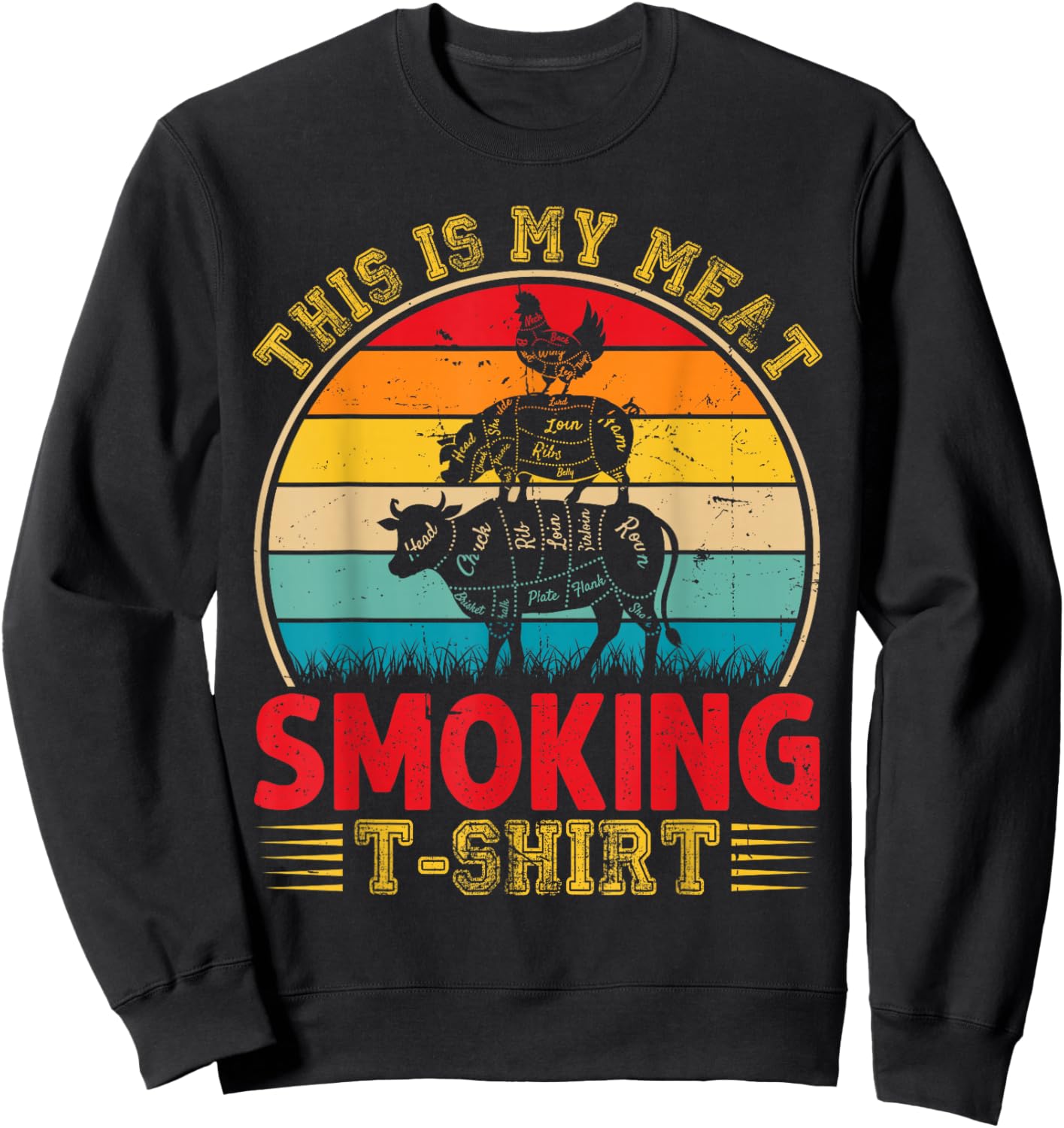 Vintage This Is My Meat Smoking BBQ Smokers Lovers Sweatshirt - Sweatshirt | Black
