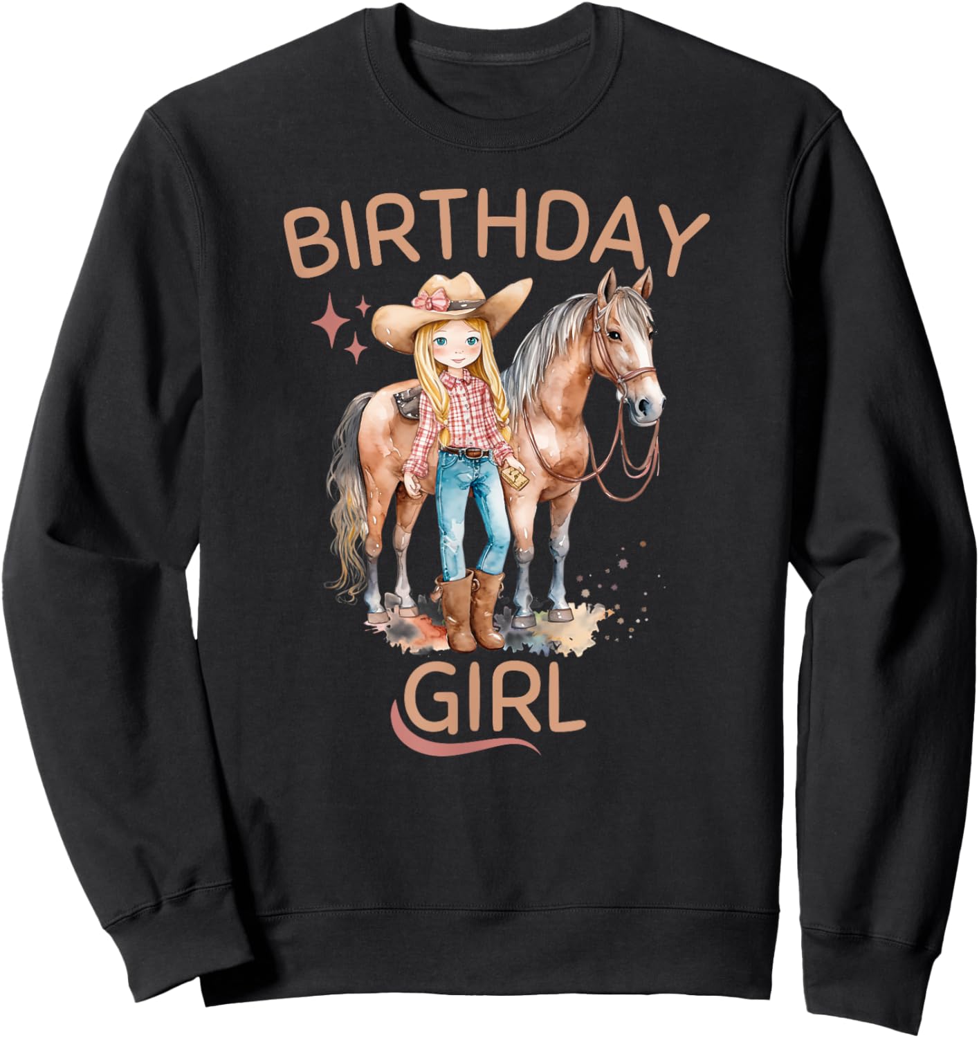 Birthday Girl, Horse Lover, and Cowgirl, Birthday Sweatshirt - Sweatshirt | Black