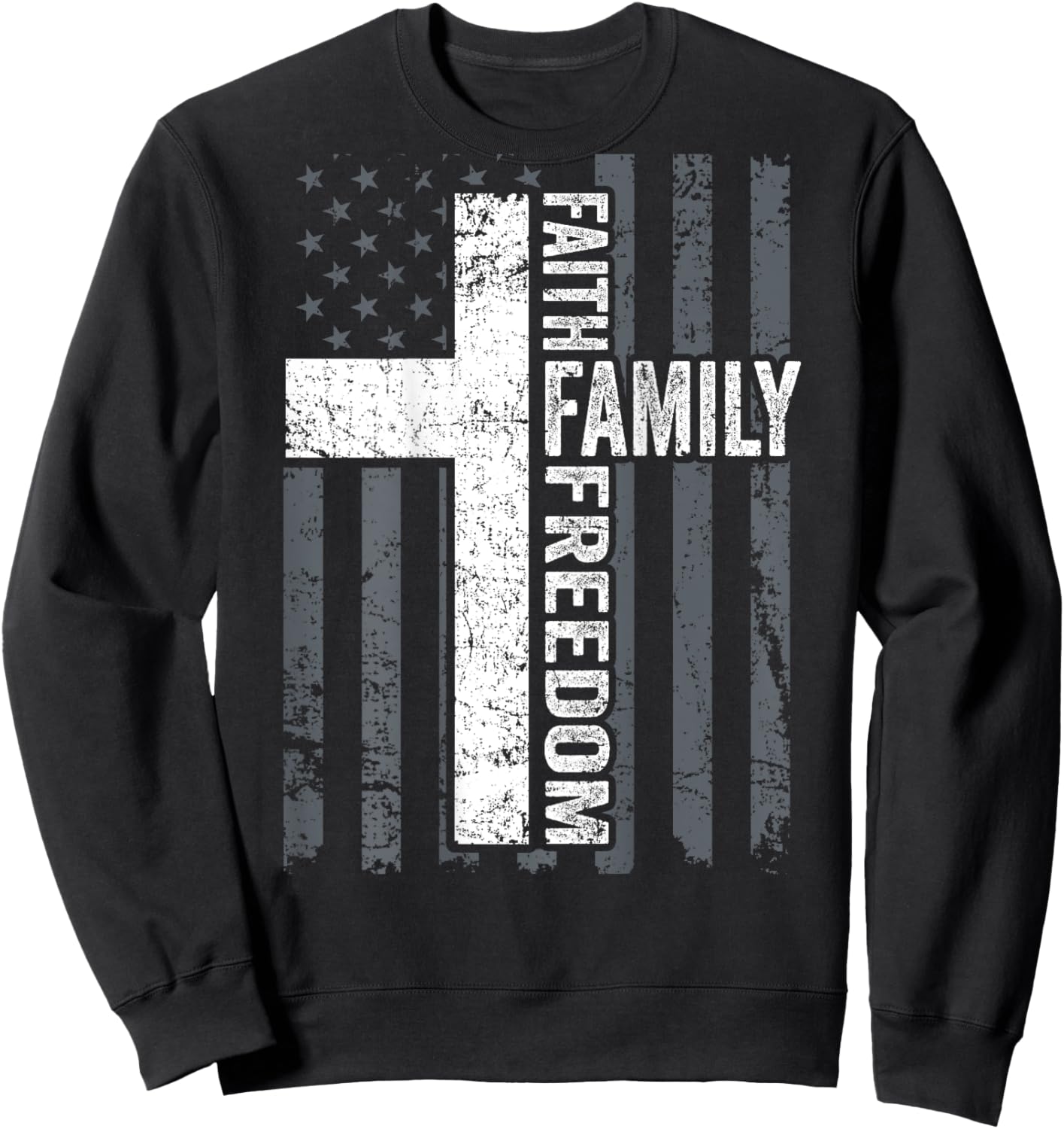 Faith Family & Freedom - Christian USA Cross Flag -ON Back Sweatshirt - Sweatshirt | Black