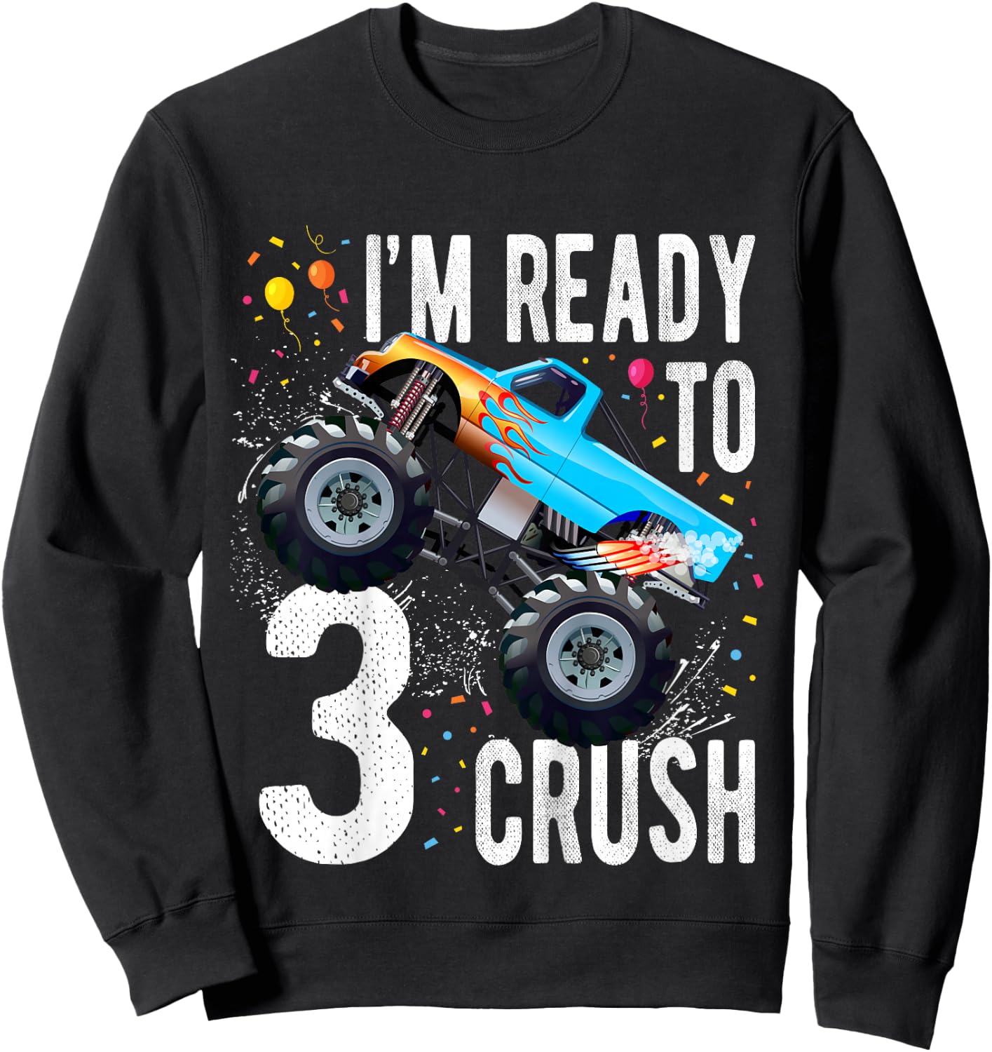 Kids 3rd Birthday Boy Monster Truck 3 Year Old Matching Family Sweatshirt - Sweatshirt | Black